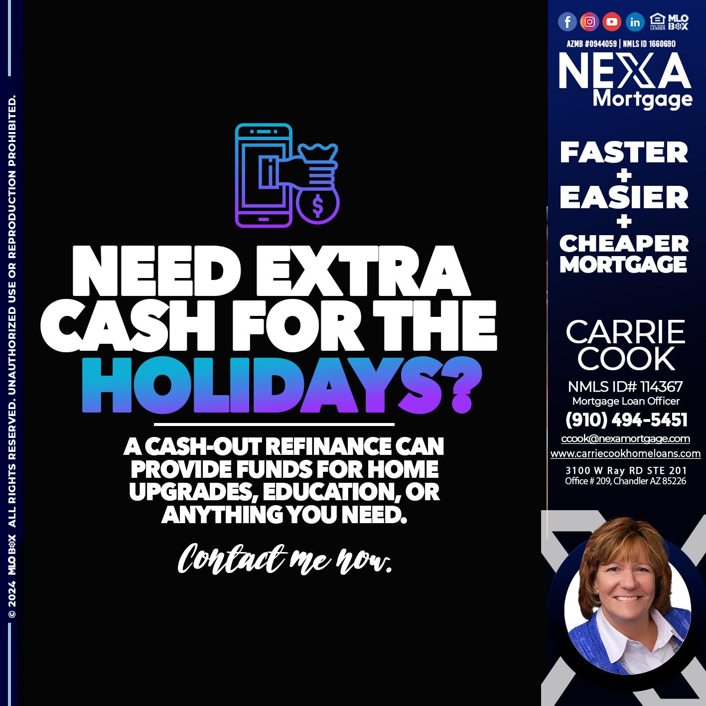 NEED EXTRA CASH - Carrie Cook -Mortgage Loan Officer