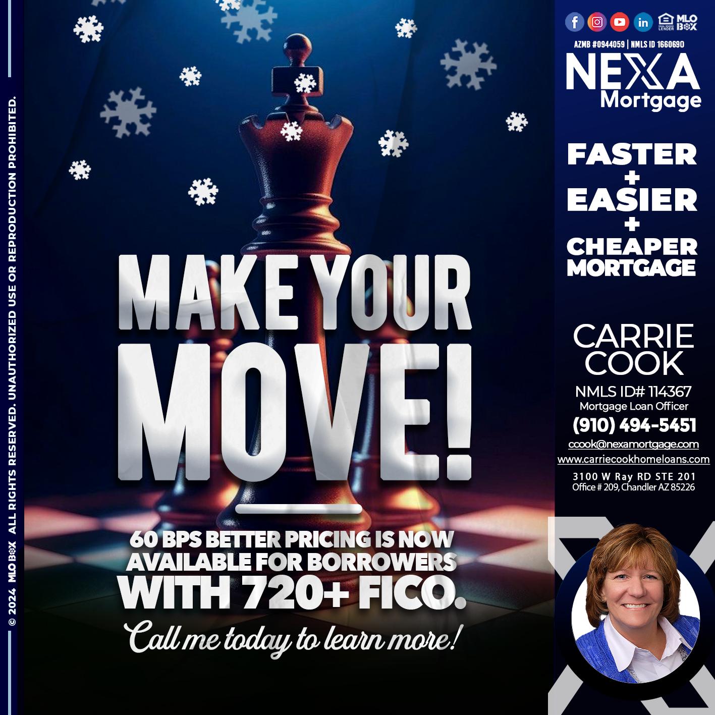 MAKE YOUR MOVE - Carrie Cook -Mortgage Loan Officer