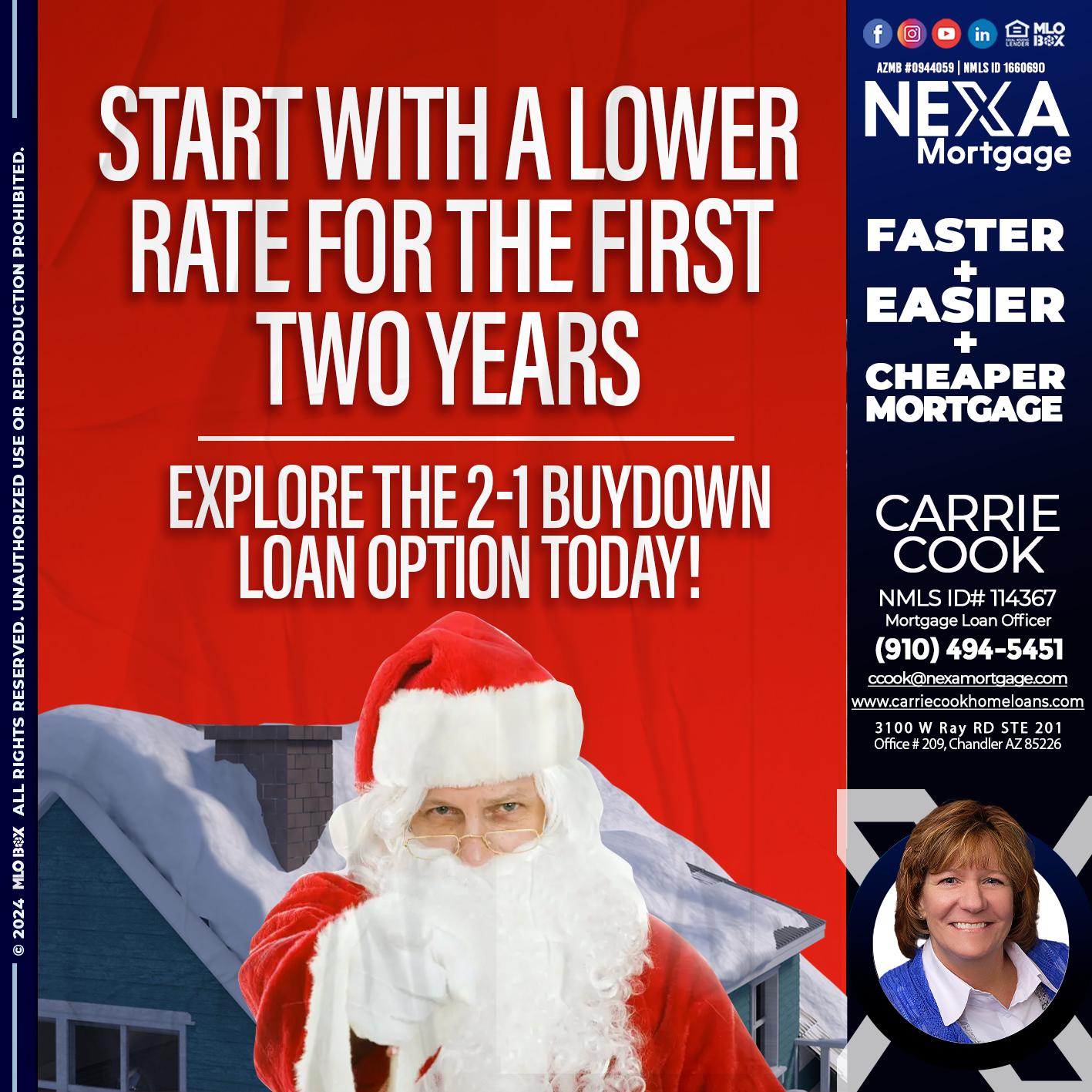 start with a lower - Carrie Cook -Mortgage Loan Officer