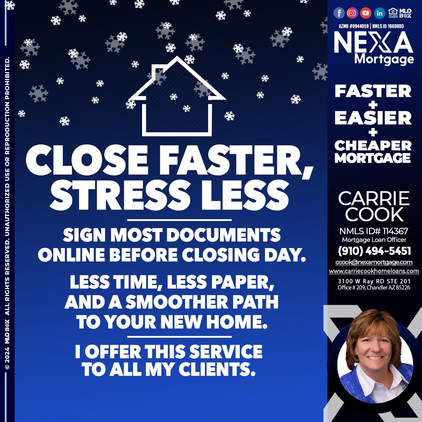 close faster - Carrie Cook -Mortgage Loan Officer