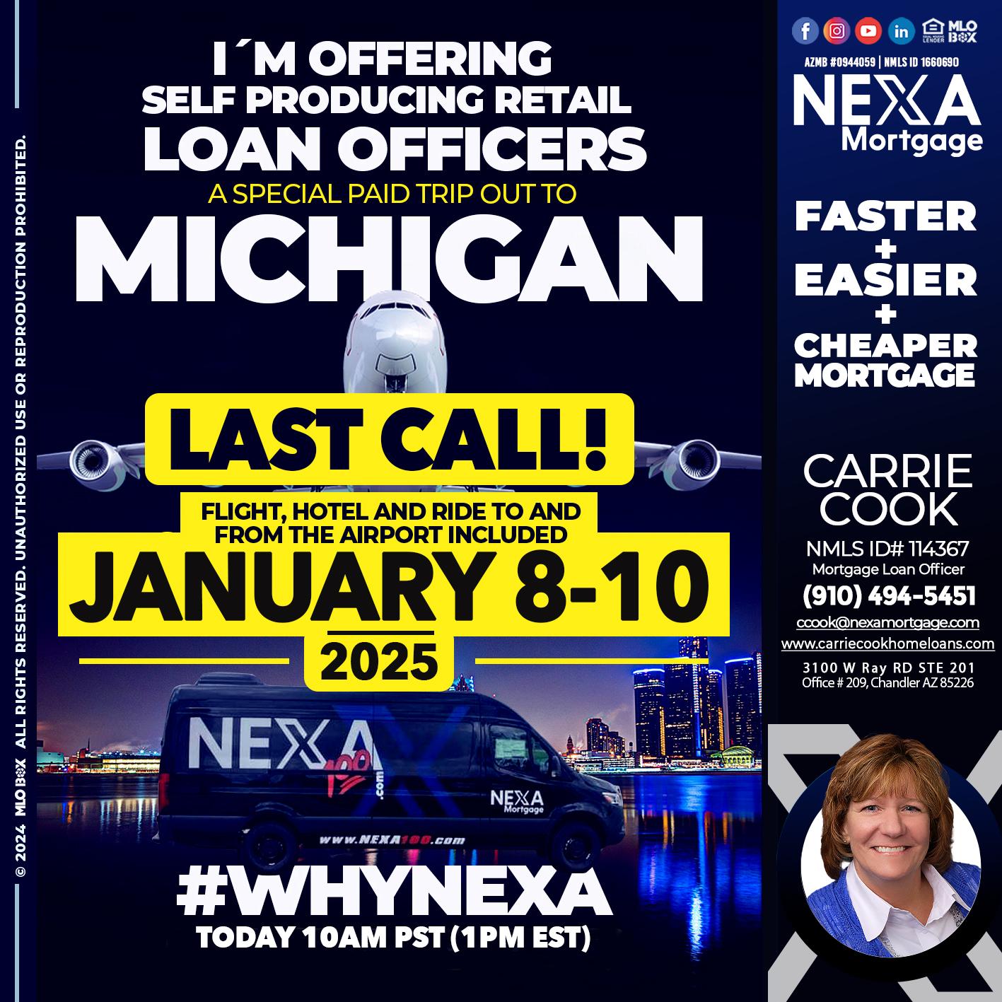 MICHIGAN TRIP LAST CALL - Carrie Cook -Mortgage Loan Officer