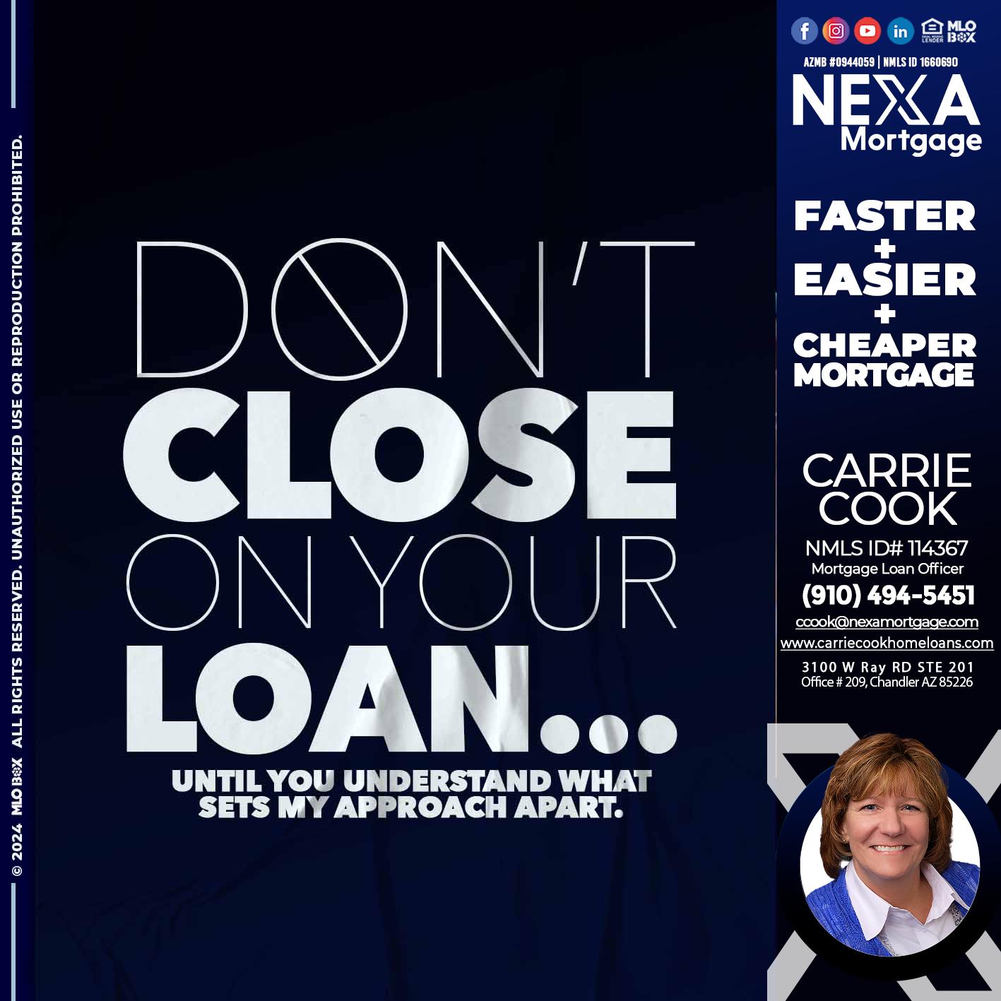 DONT CLOSE - Carrie Cook -Mortgage Loan Officer
