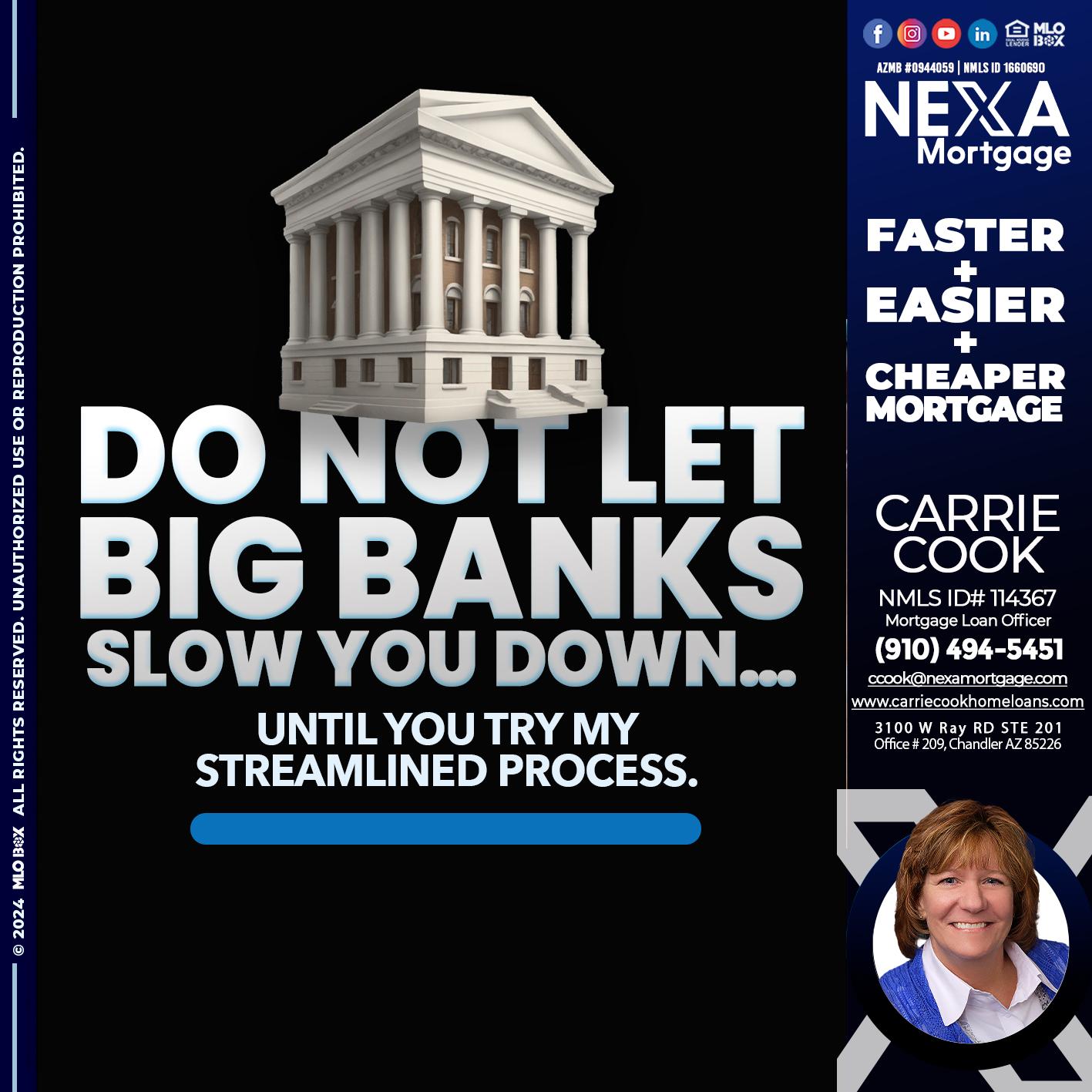 do not let - Carrie Cook -Mortgage Loan Officer