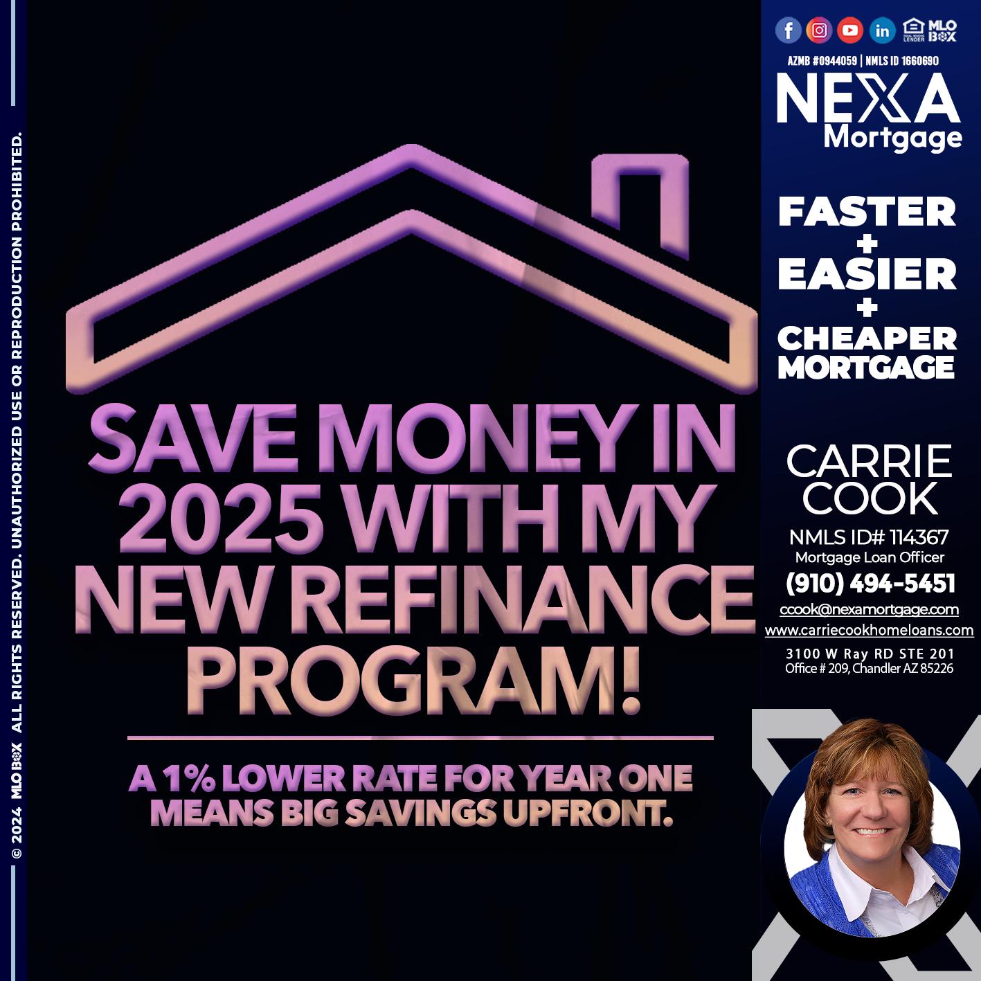SAVE MONEY IN 2025 - Carrie Cook -Mortgage Loan Officer