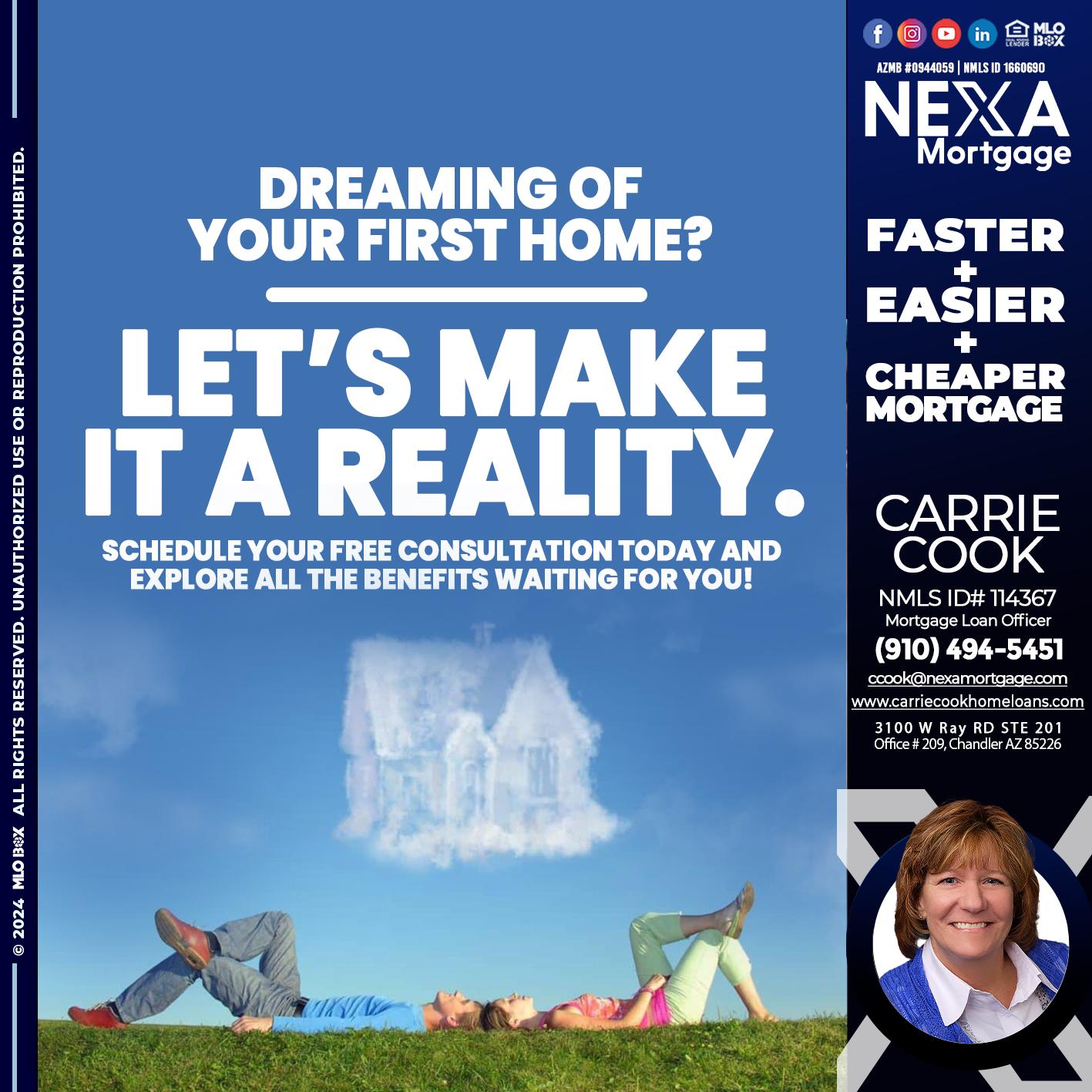 LETS MAKE IT REALITY - Carrie Cook -Mortgage Loan Officer