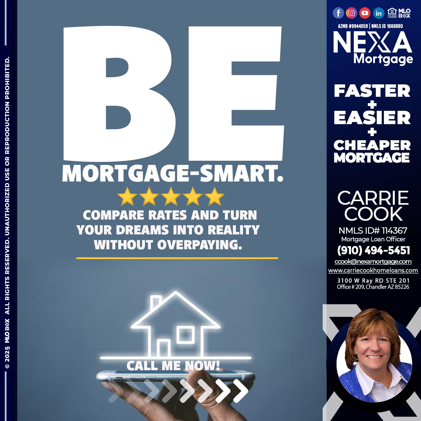 BE MORTGAGE-SMART - Carrie Cook -Mortgage Loan Officer