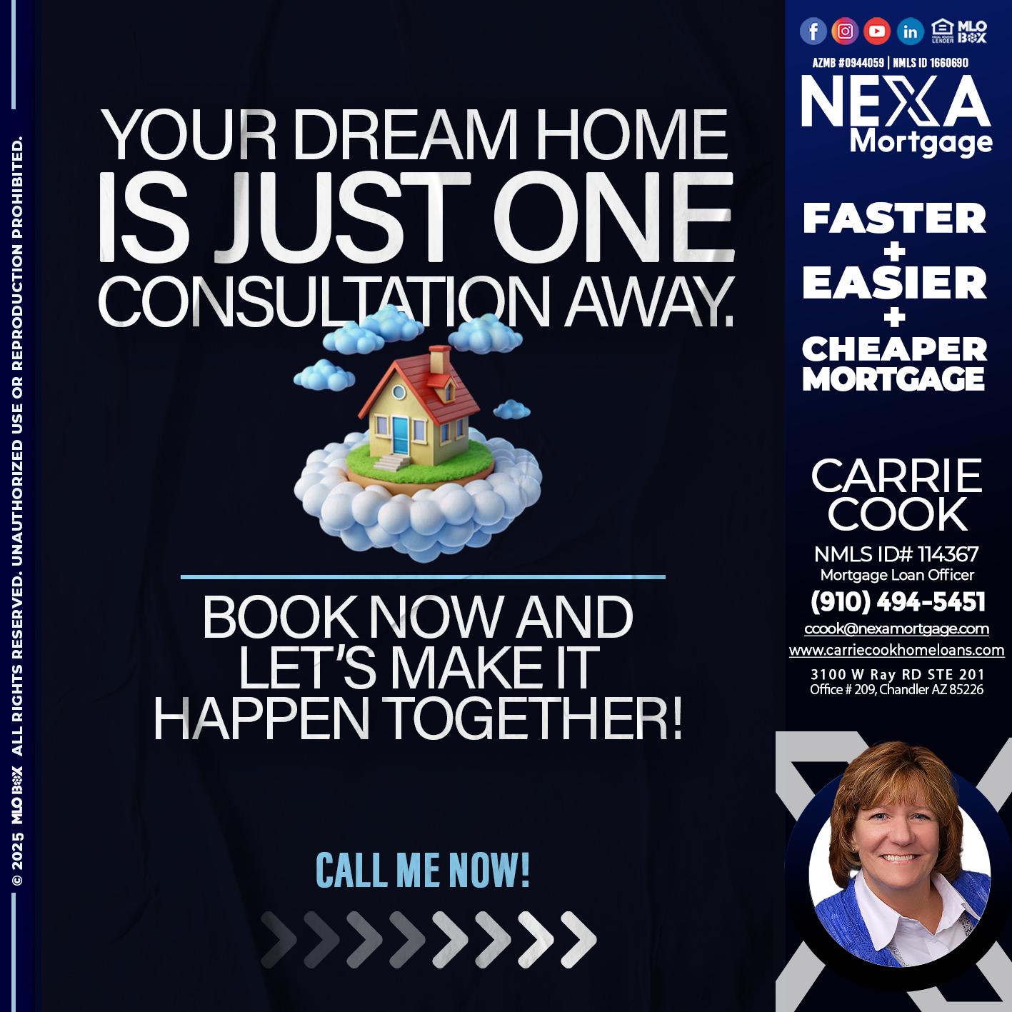 YOUR DREAM HOME - Carrie Cook -Mortgage Loan Officer