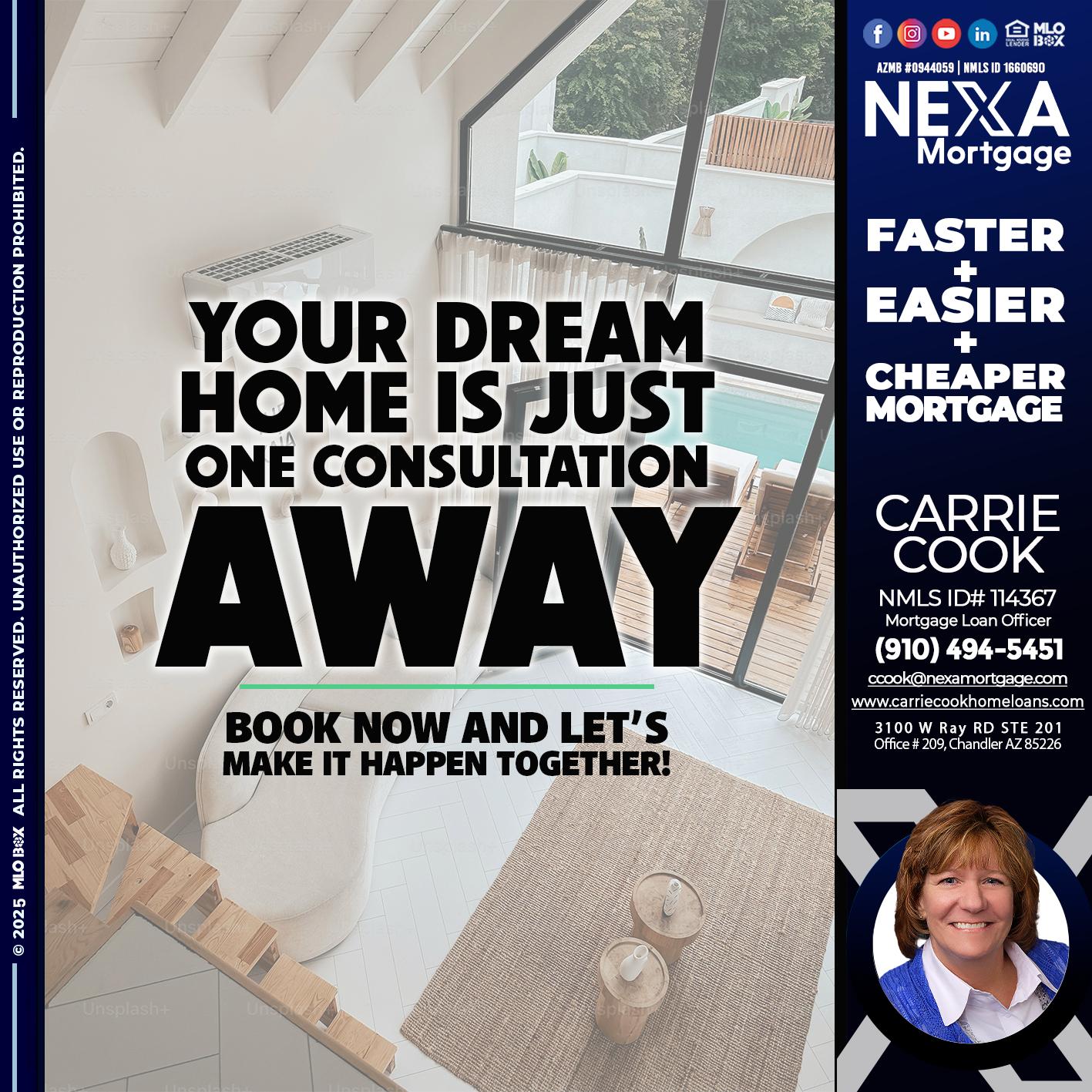 YOUR DREAM HOME - Carrie Cook -Mortgage Loan Officer