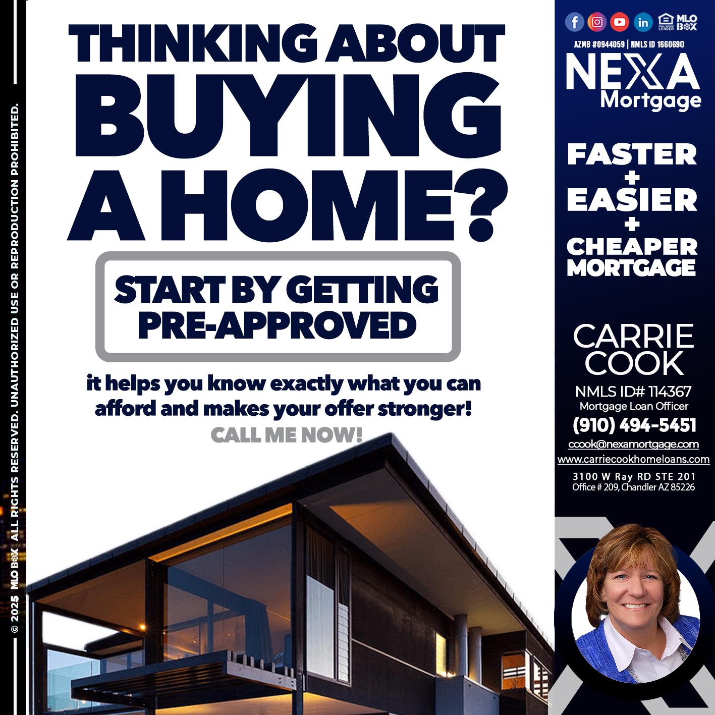 THINKING ON BUYING A HOME? - Carrie Cook -Mortgage Loan Officer