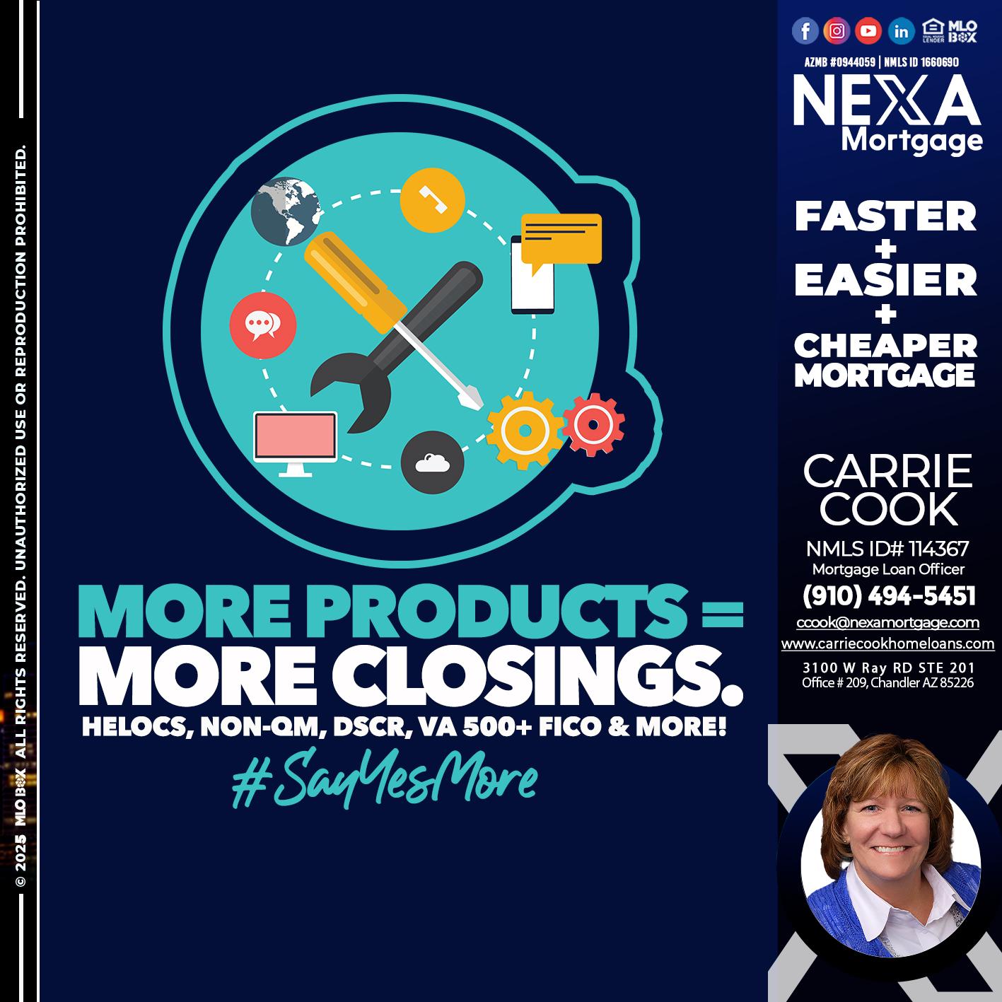 MORE PRODUCTS - Carrie Cook -Mortgage Loan Officer