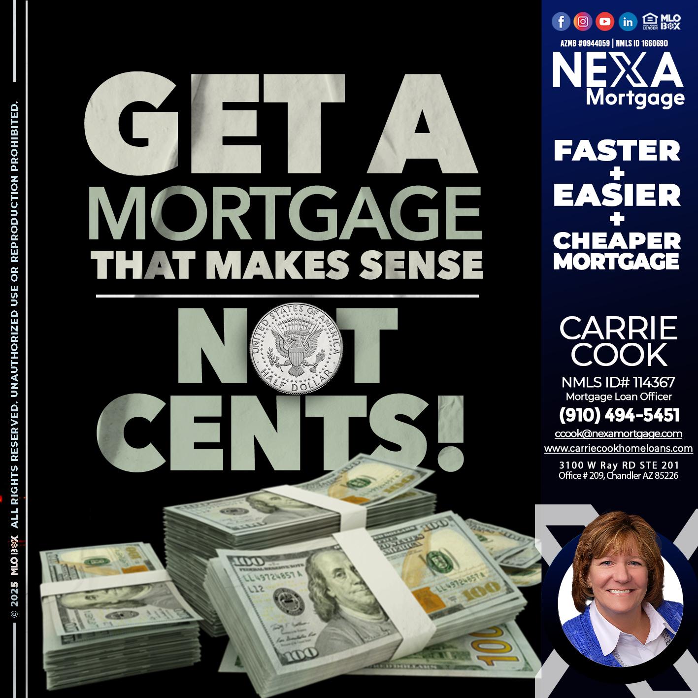 GET A MORTGAGE - Carrie Cook -Mortgage Loan Officer