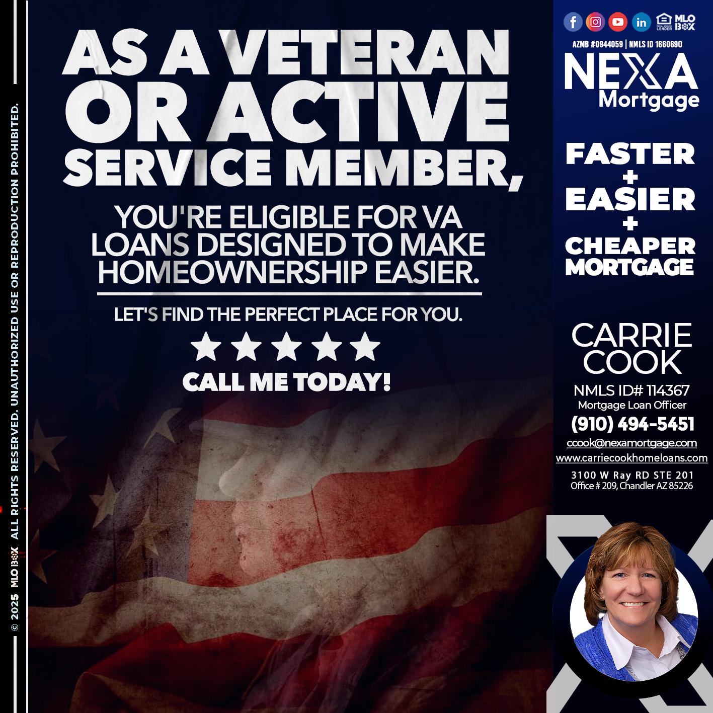 AS A VETERAN MEMBER - Carrie Cook -Mortgage Loan Officer