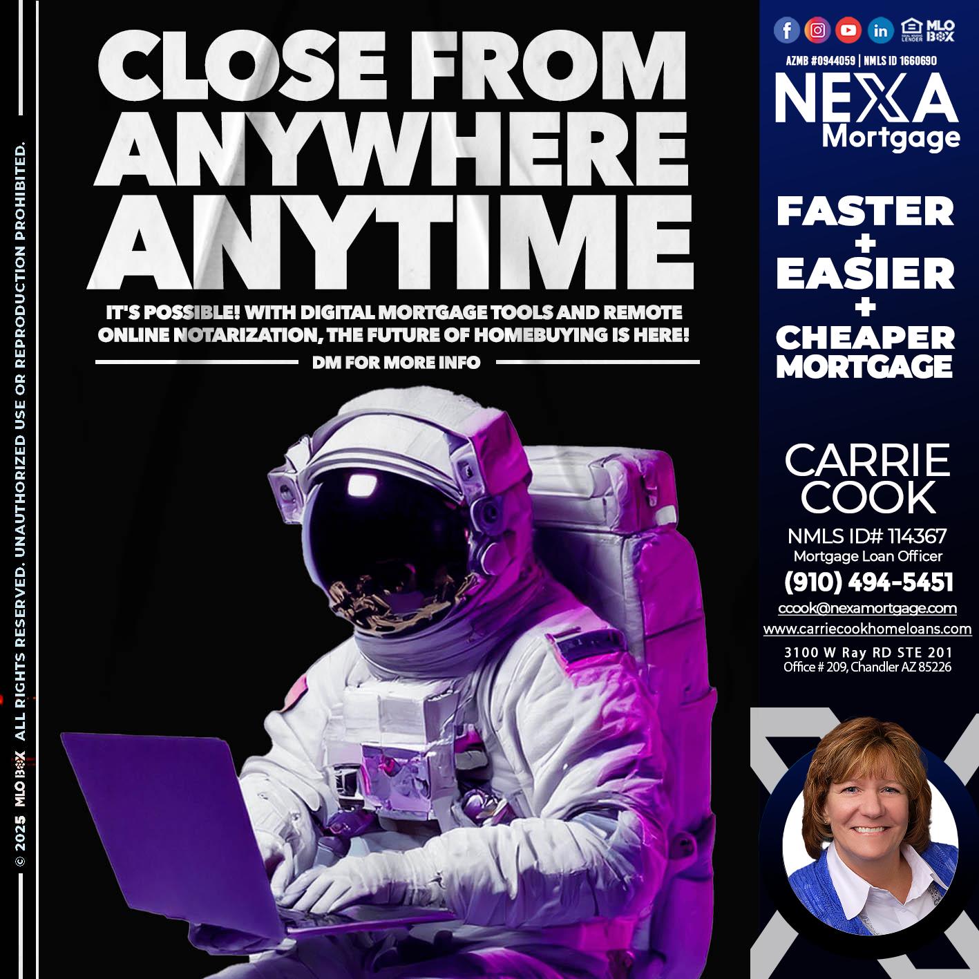 CLOSE FROM ANYWHERE - Carrie Cook -Mortgage Loan Officer