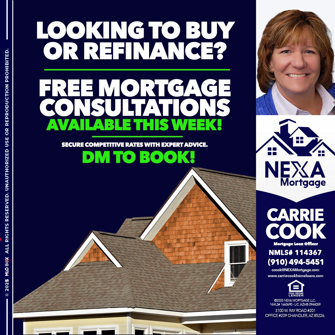 LOOKING TO BUY OR REFINANCE - Carrie Cook -Mortgage Loan Officer