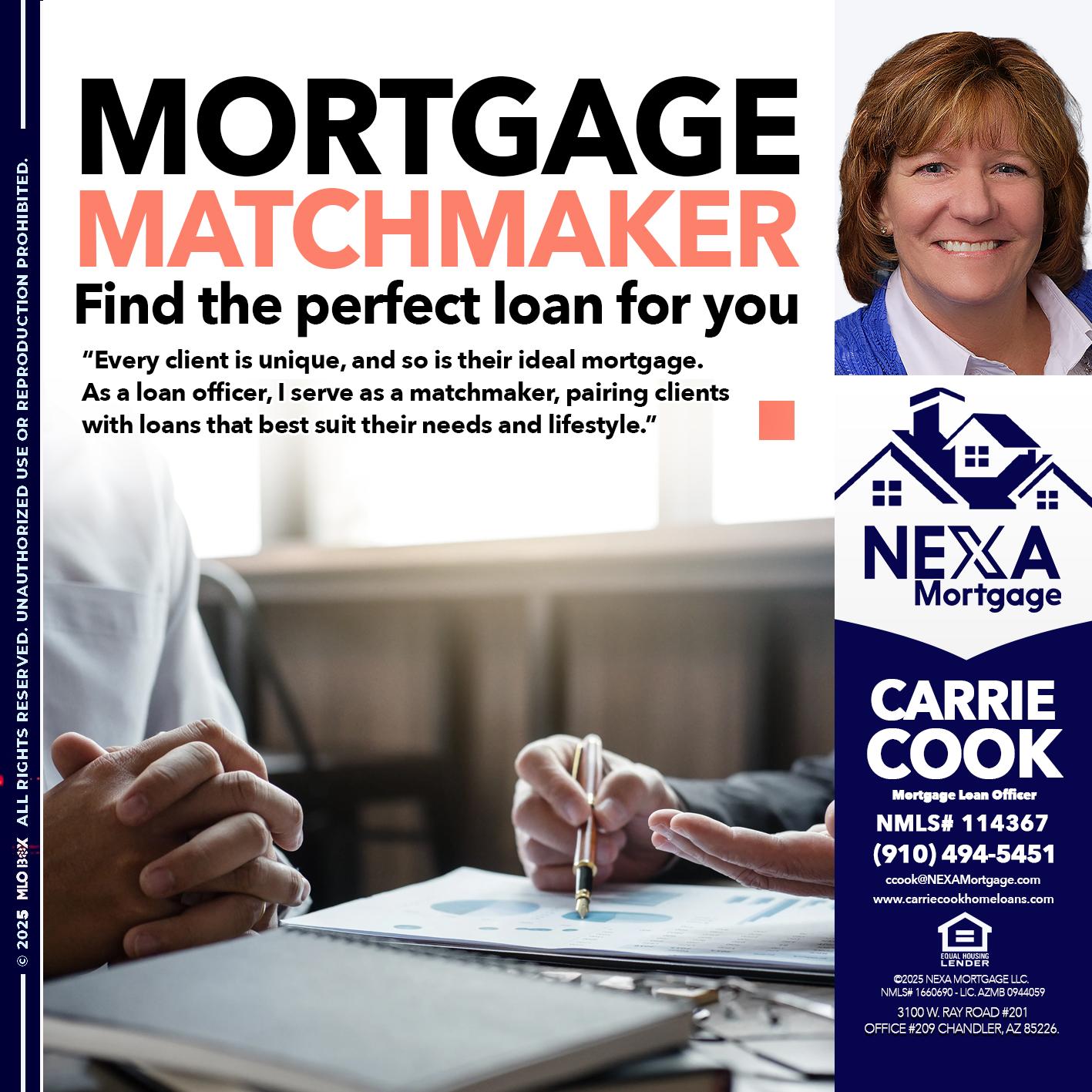 MORTGAGE MATCHMAKER - Carrie Cook -Mortgage Loan Officer