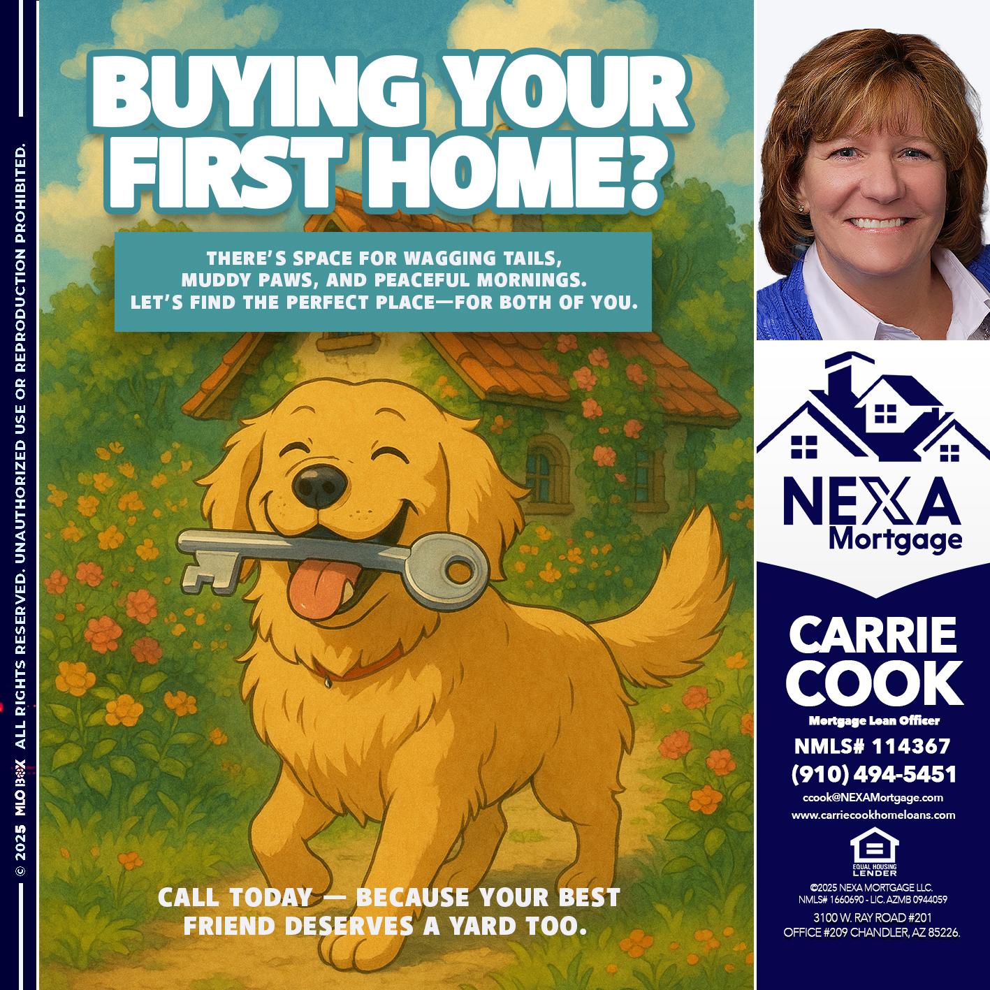 BUYING YOUR FIRST HOME? - Carrie Cook -Mortgage Loan Officer