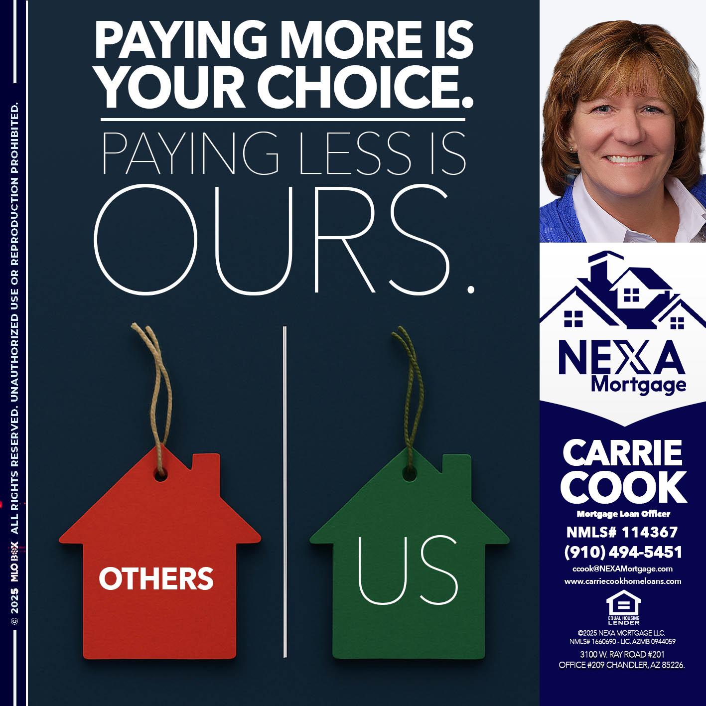 PAYING MORE IS - Carrie Cook -Mortgage Loan Officer