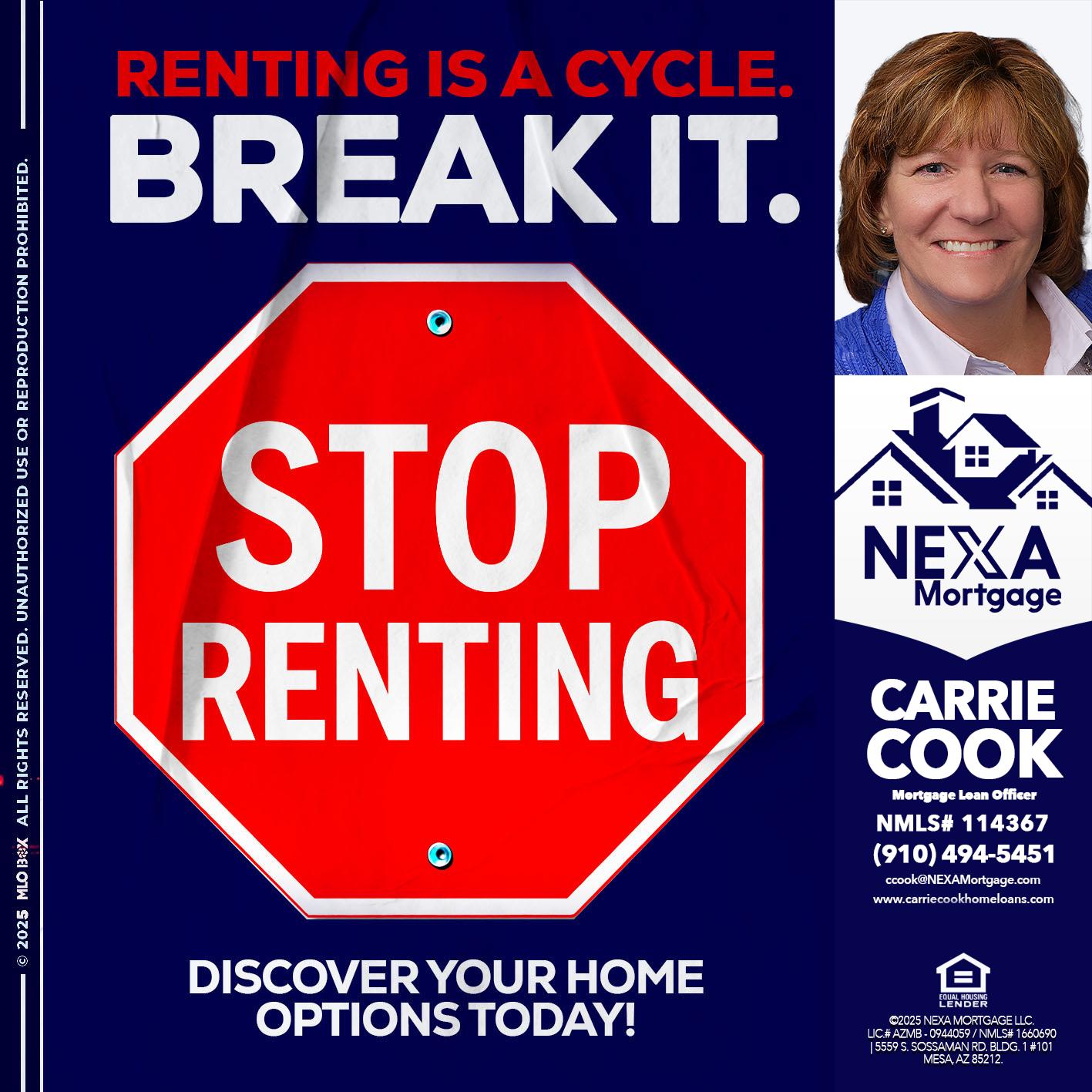 STOP RENTING - Carrie Cook -Mortgage Loan Officer