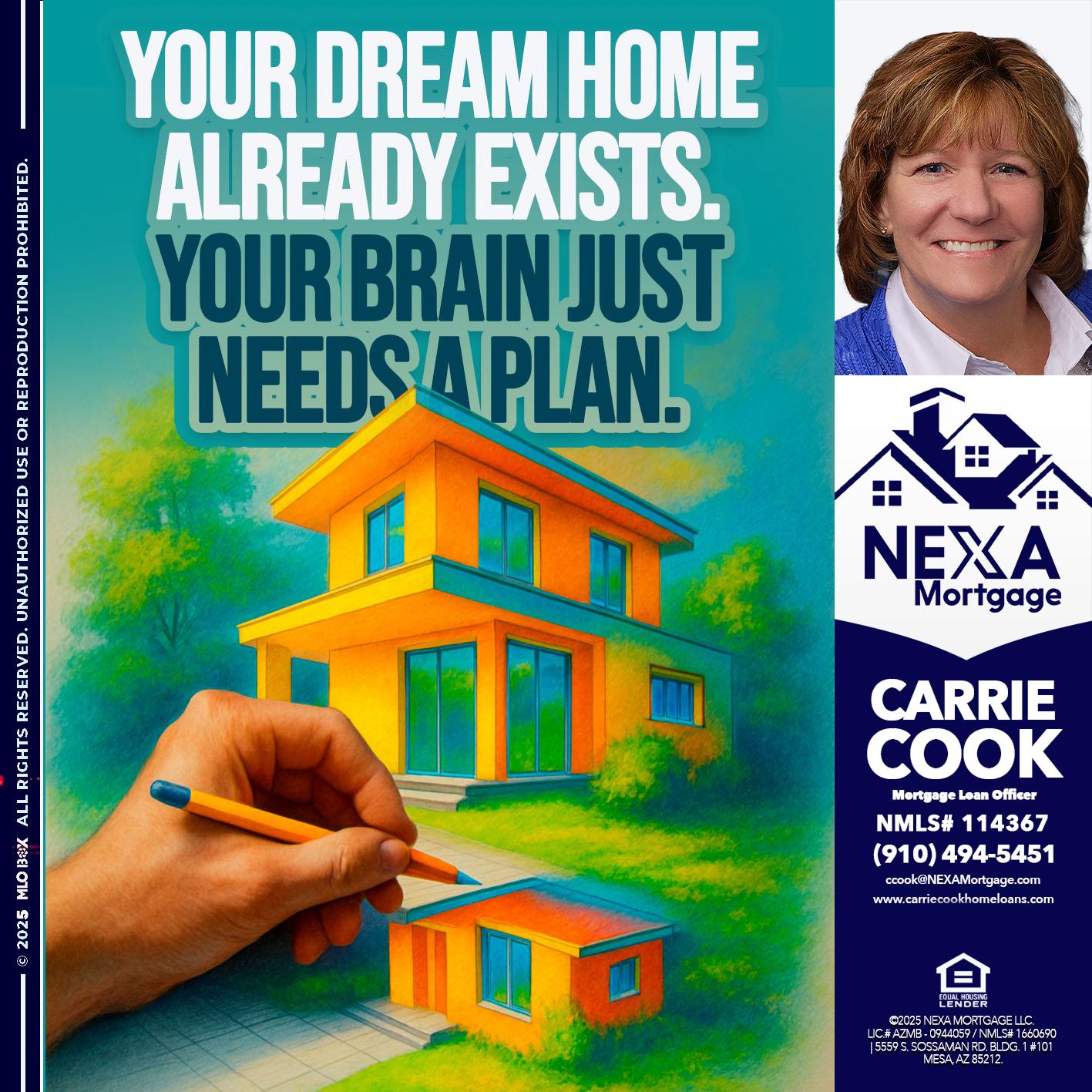 YOUR DREAM HOME - Carrie Cook -Mortgage Loan Officer
