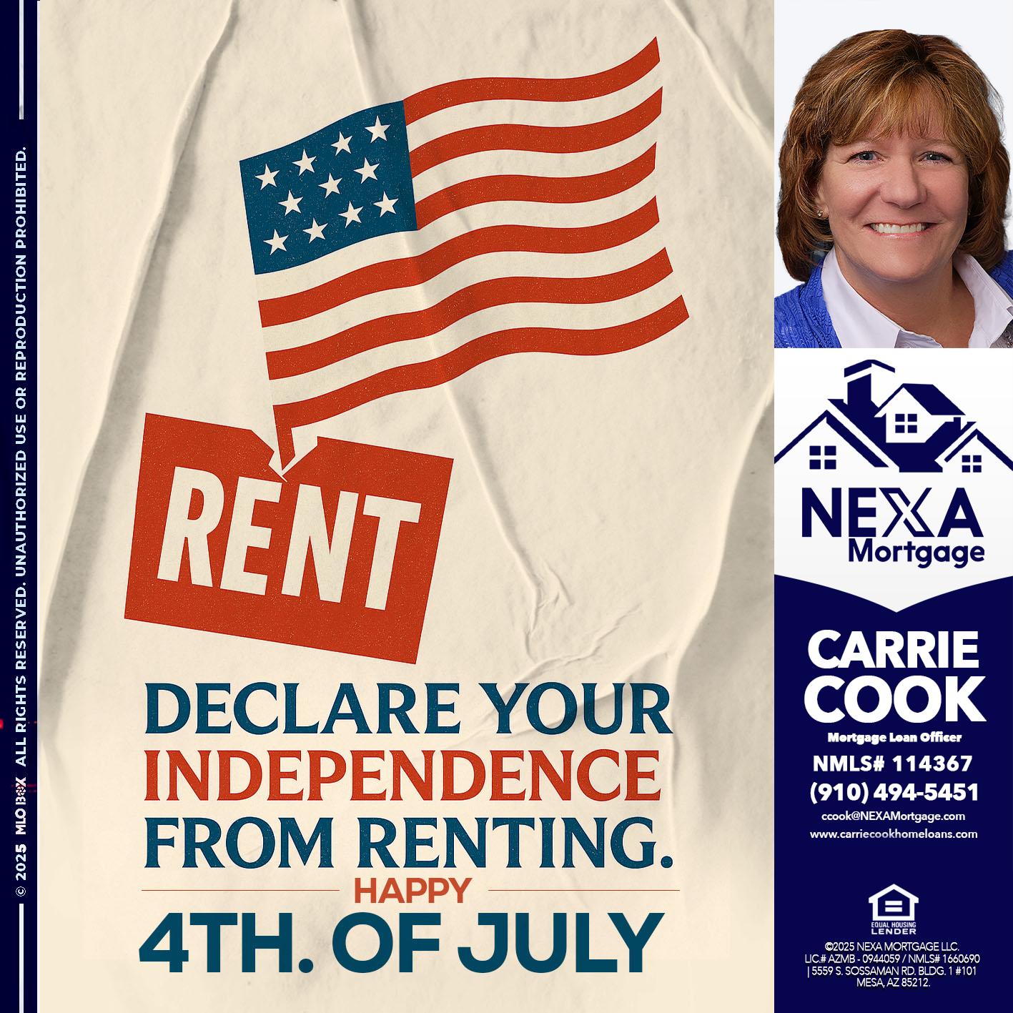 DECLARE YOUR INDEPENDENCE - Carrie Cook -Mortgage Loan Officer