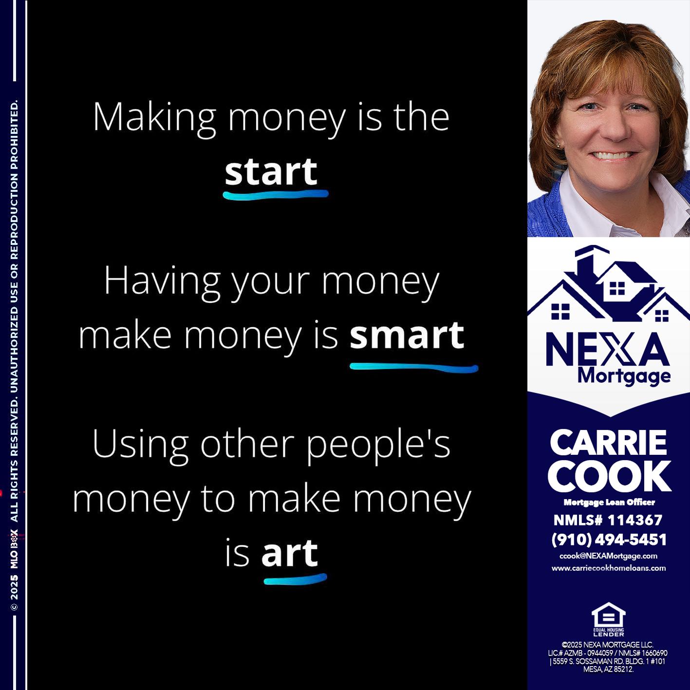 MAKING MONEY IS - Carrie Cook -Mortgage Loan Officer