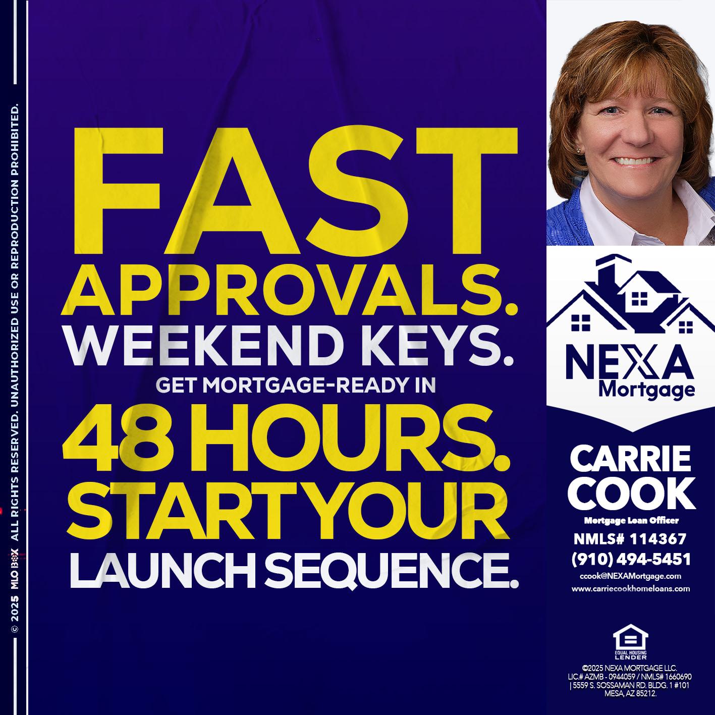 FAST APPROVALS - Carrie Cook -Mortgage Loan Officer