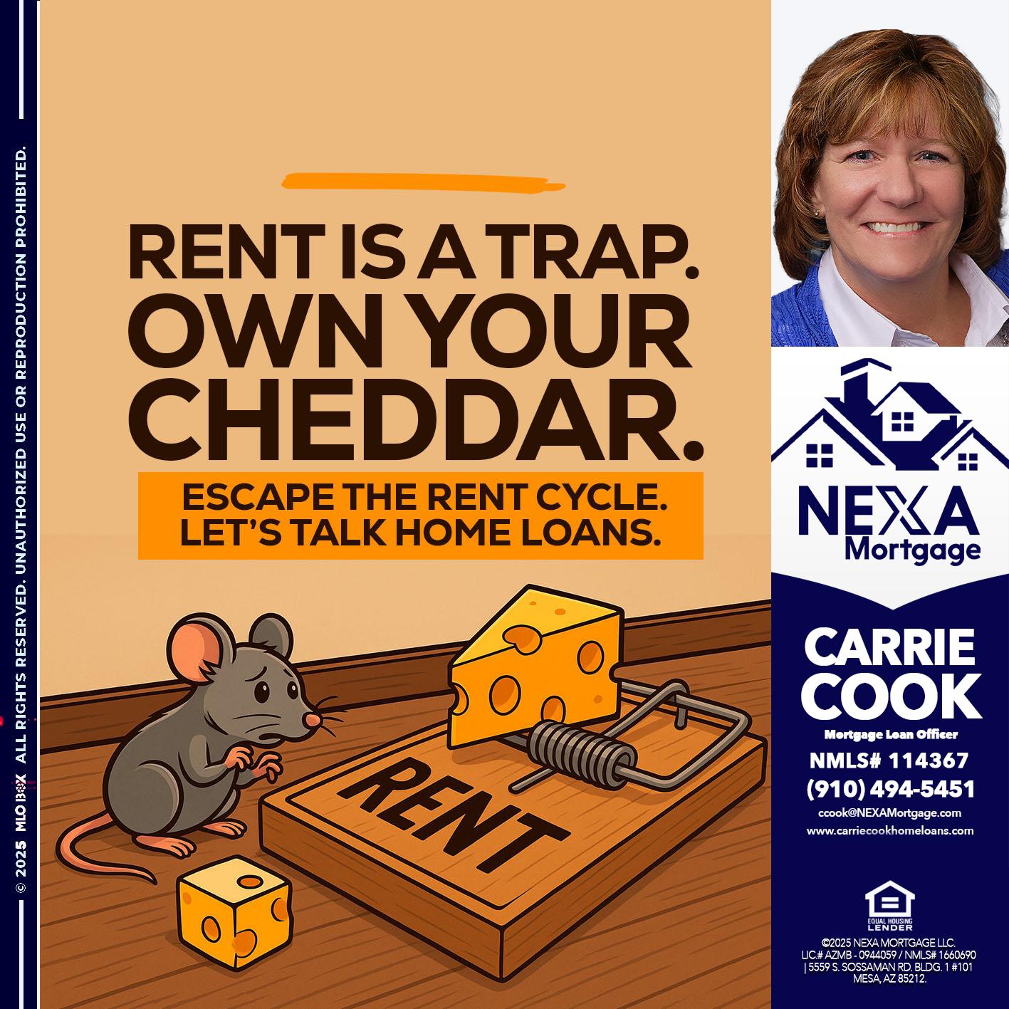 RENT IS TRAP - Carrie Cook -Mortgage Loan Officer
