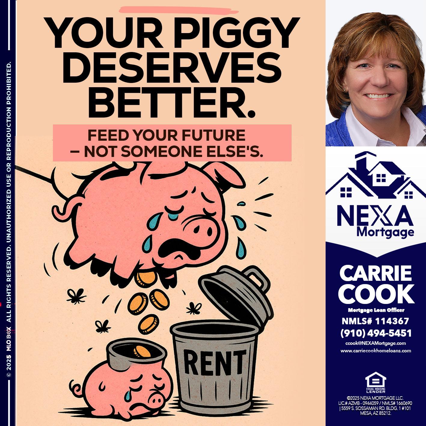YOUR PIGGY - Carrie Cook -Mortgage Loan Officer