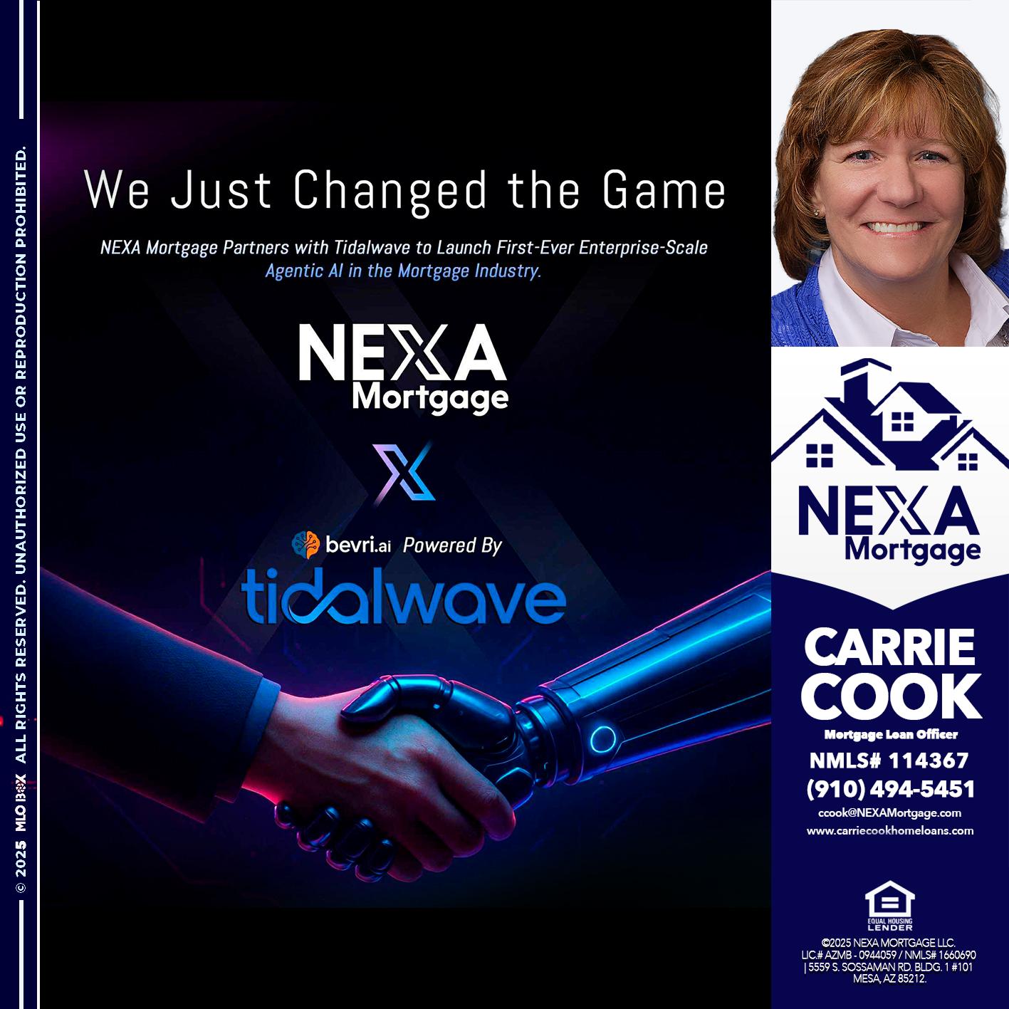 we just change - Carrie Cook -Mortgage Loan Officer