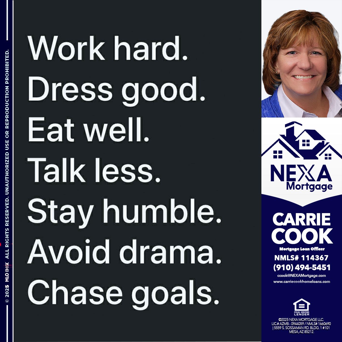 work hard - Carrie Cook -Mortgage Loan Officer