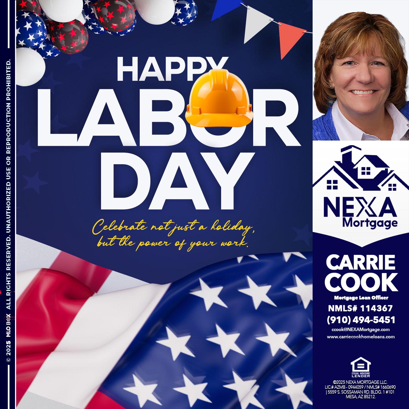 HAPPY LABOR DAY - Carrie Cook -Mortgage Loan Officer