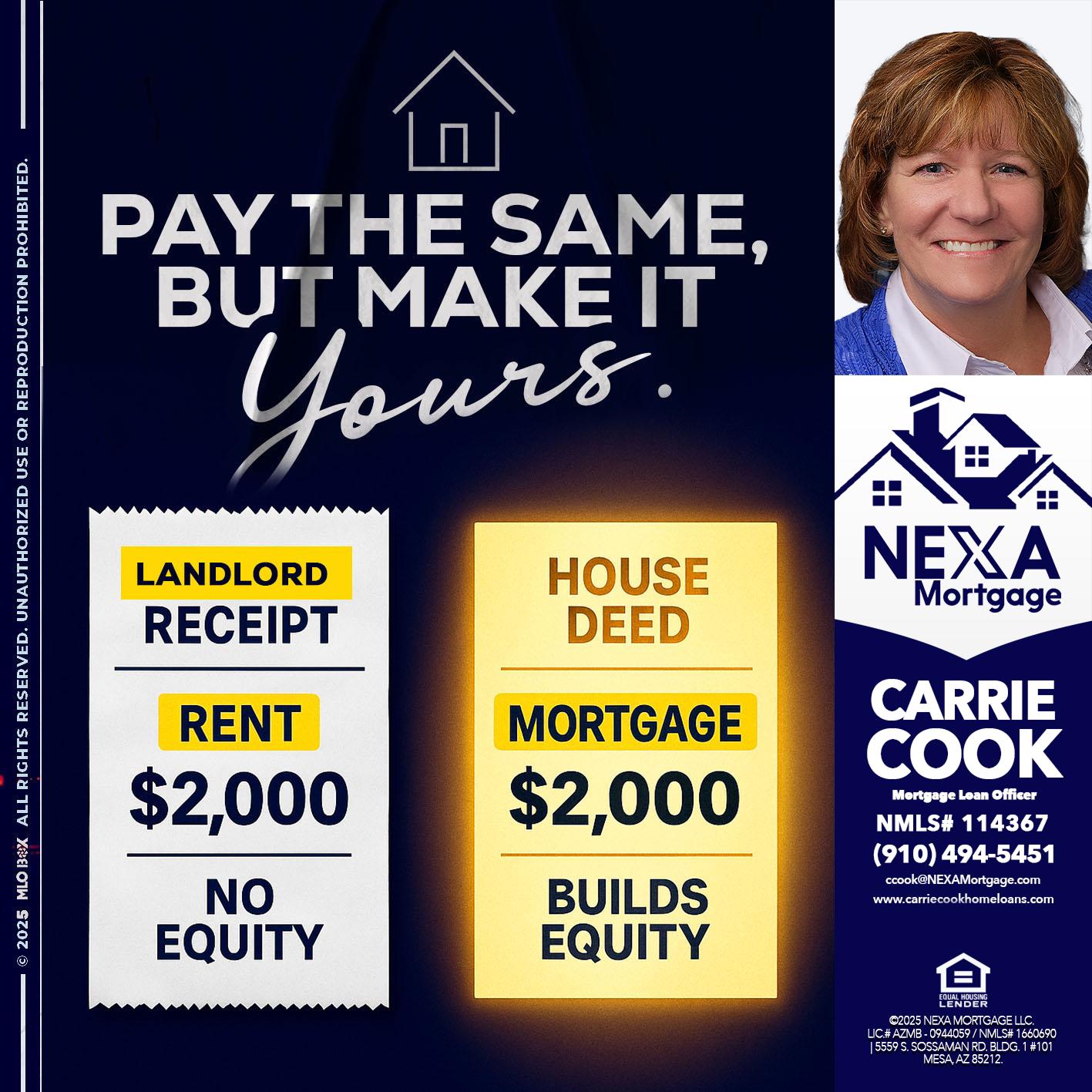 pay the same - Carrie Cook -Mortgage Loan Officer
