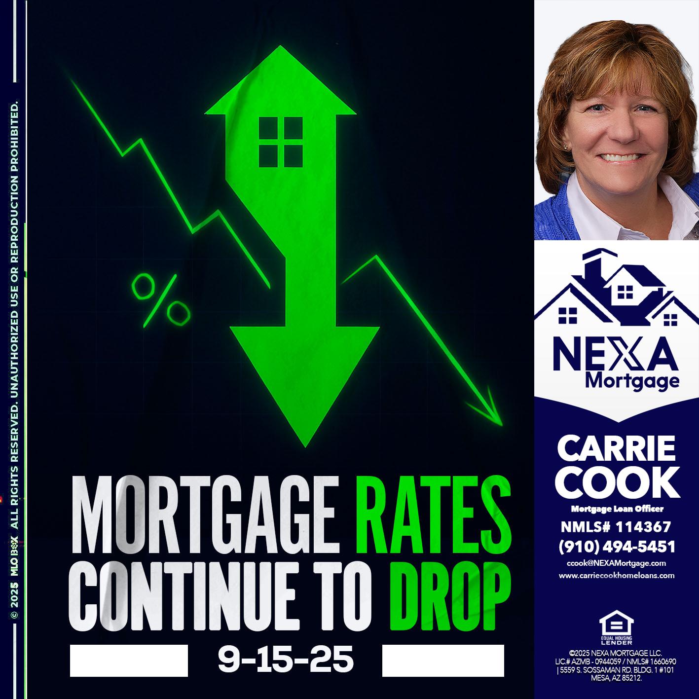 RATES DROP - Carrie Cook -Mortgage Loan Officer
