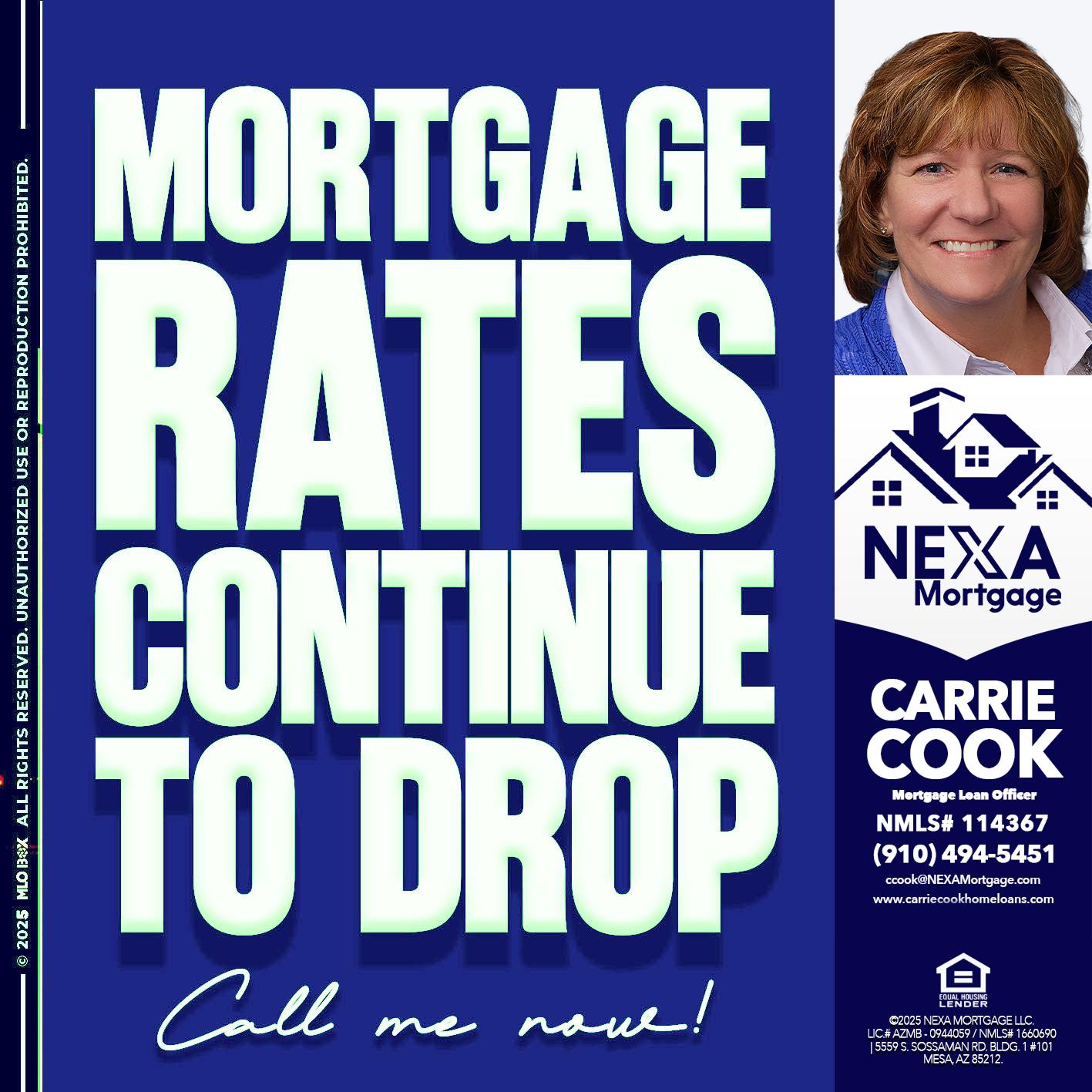 MORTGAGE RATES - Carrie Cook -Mortgage Loan Officer