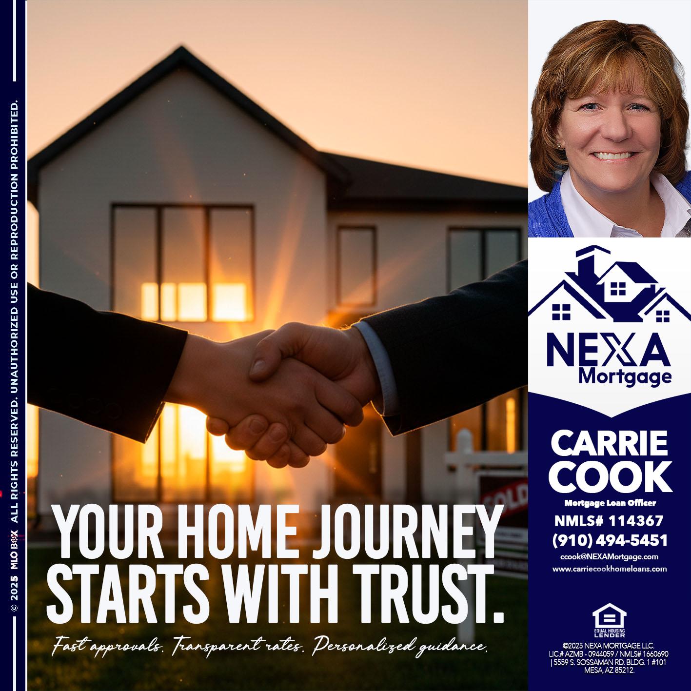 your home - Carrie Cook -Mortgage Loan Officer