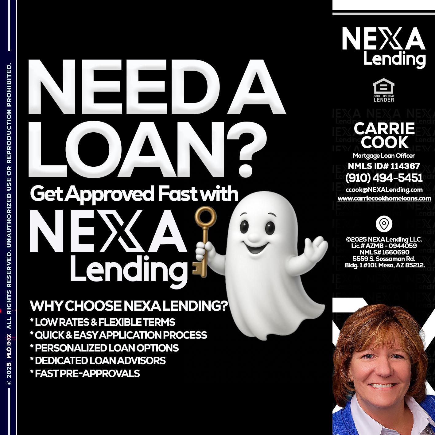 NEED A LOAN? - Carrie Cook -Mortgage Loan Officer
