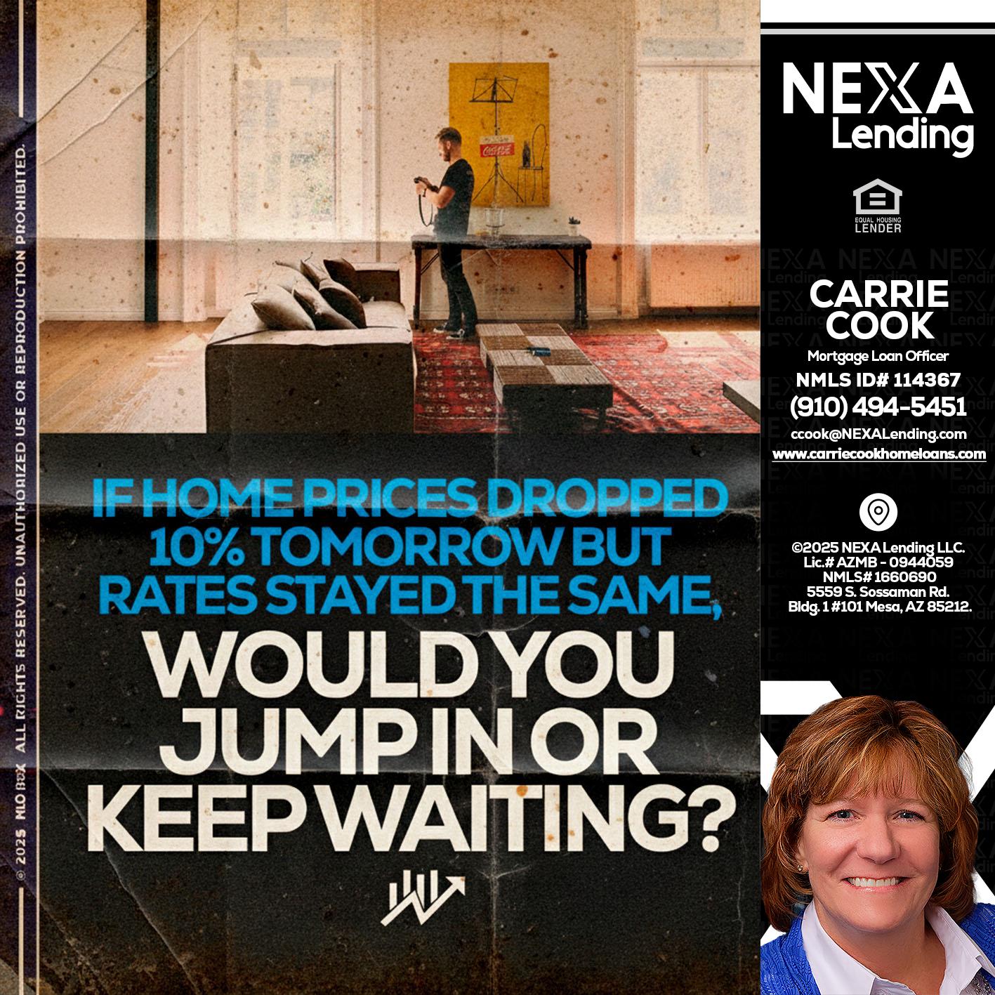 IF HOME PRICES - Carrie Cook -Mortgage Loan Officer