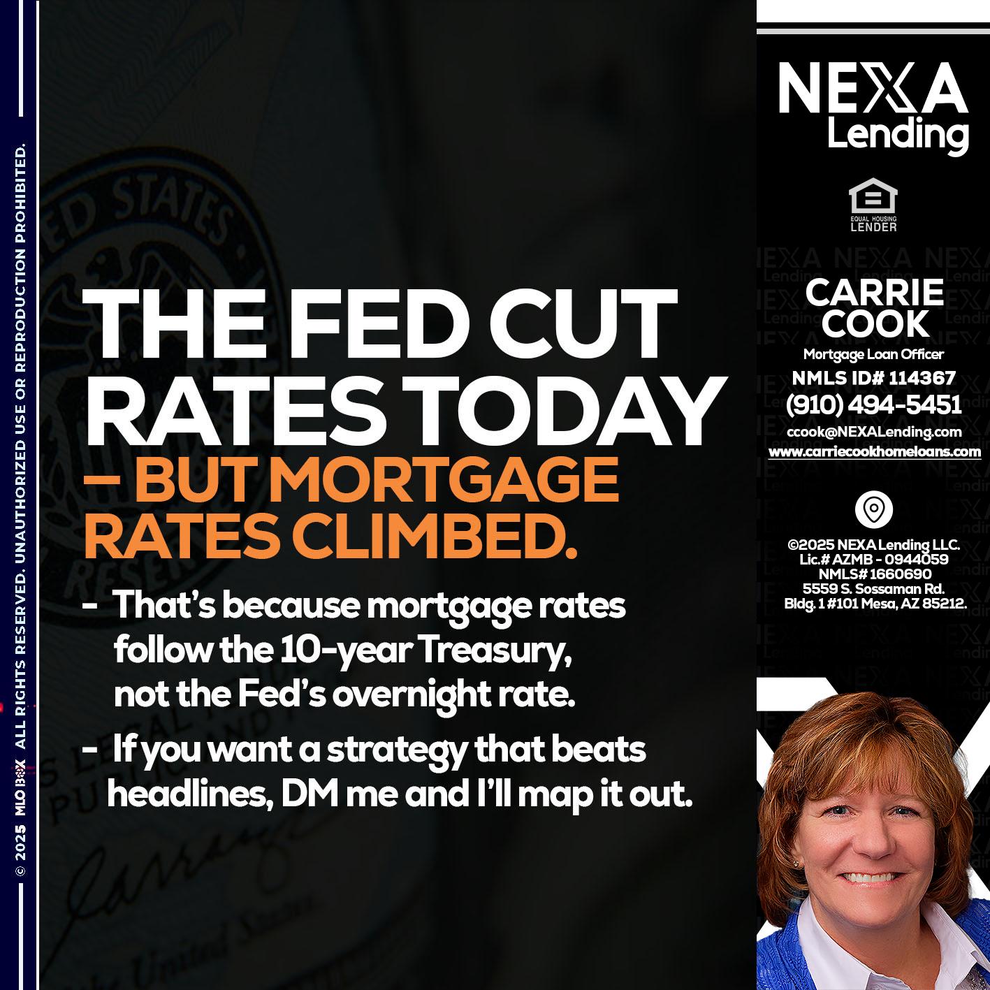 THE FED CUT - Carrie Cook -Mortgage Loan Officer
