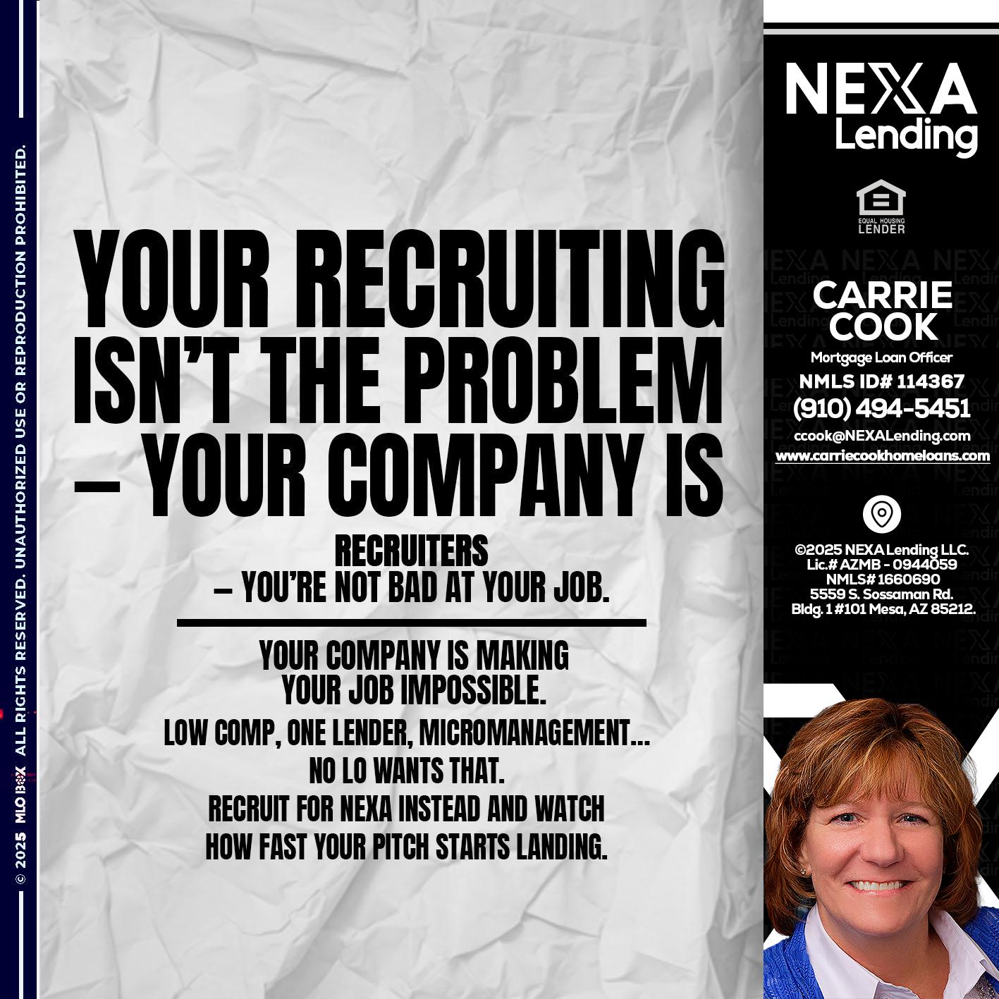 YOUR RECRUITING - Carrie Cook -Mortgage Loan Officer