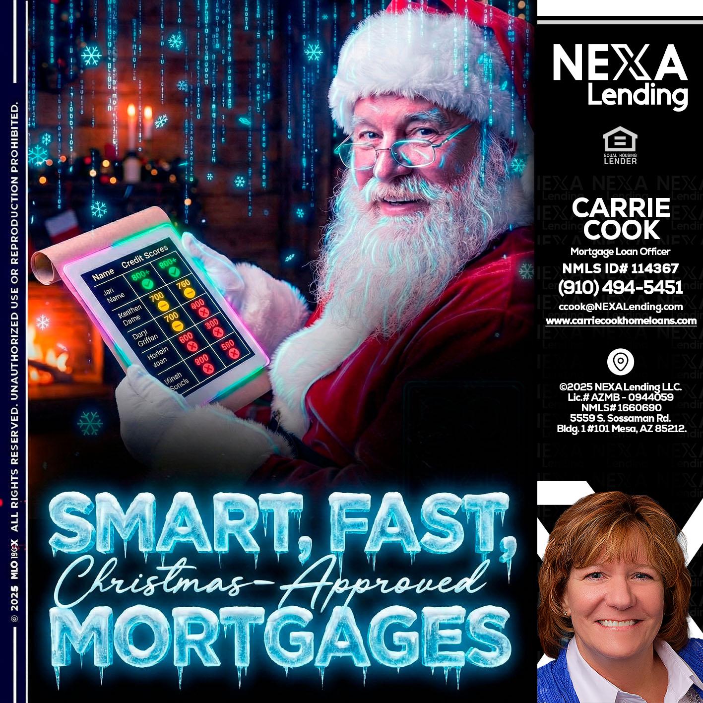 SMART, FAST - Carrie Cook -Mortgage Loan Officer