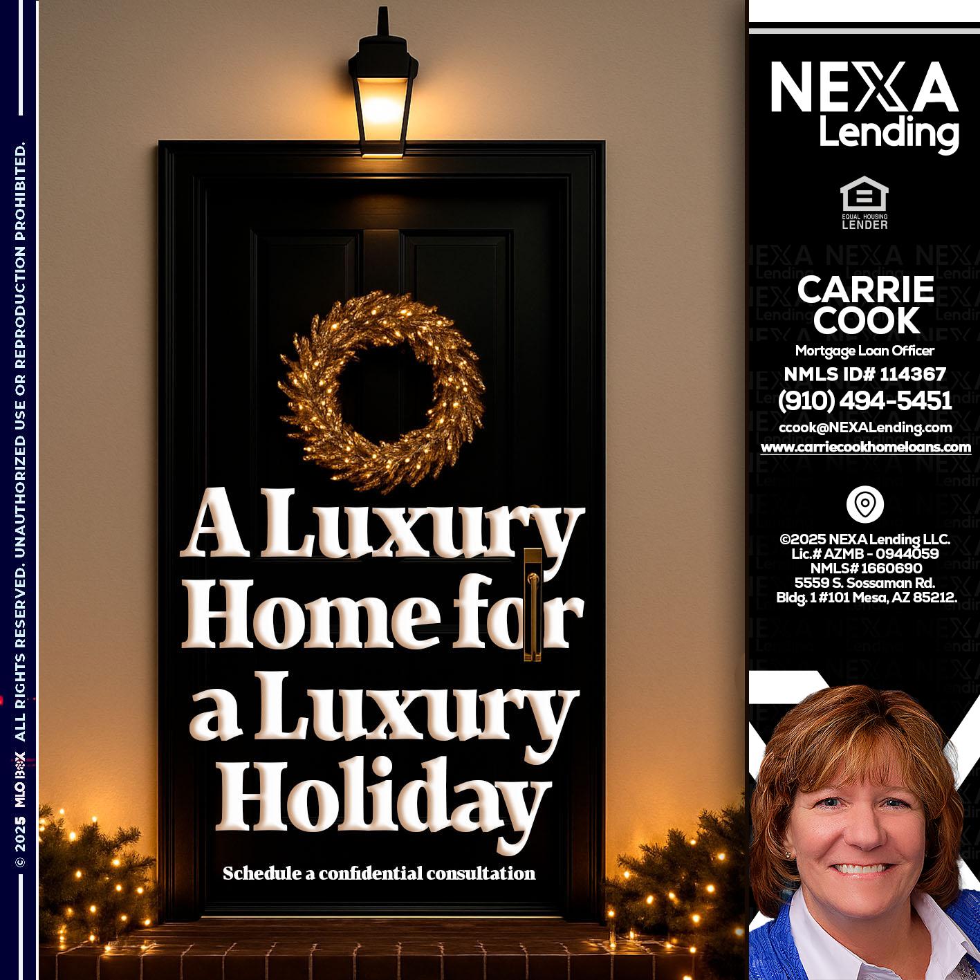 A LUXURY HOME - Carrie Cook -Mortgage Loan Officer