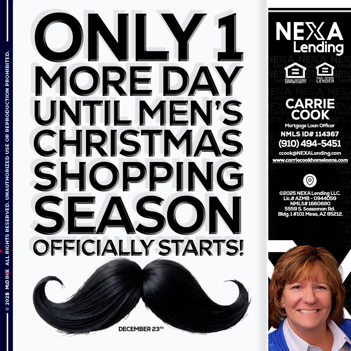 ONLY 1 DAY - Carrie Cook -Mortgage Loan Officer