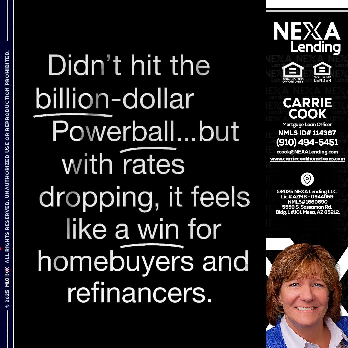 DIDNT HIT - Carrie Cook -Mortgage Loan Officer