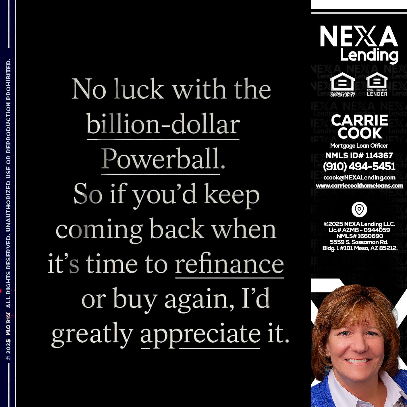NO LUCK WITH - Carrie Cook -Mortgage Loan Officer