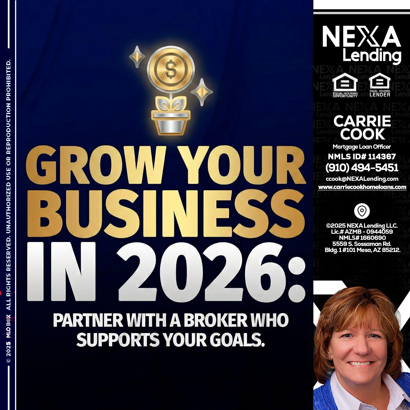 GROW YOUR BUSINESS - Carrie Cook -Mortgage Loan Officer