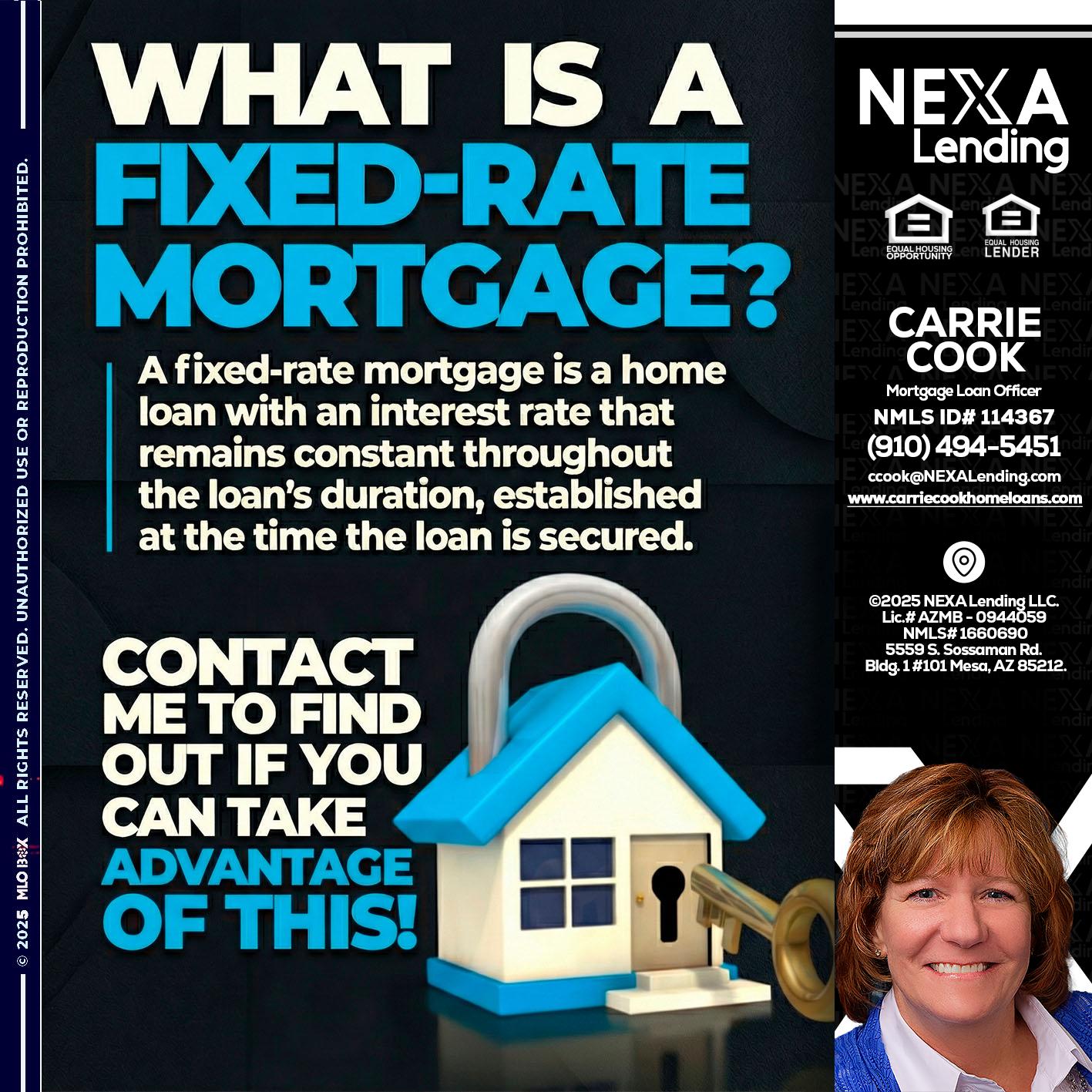 WHAT IS  A FIXED - Carrie Cook -Mortgage Loan Officer