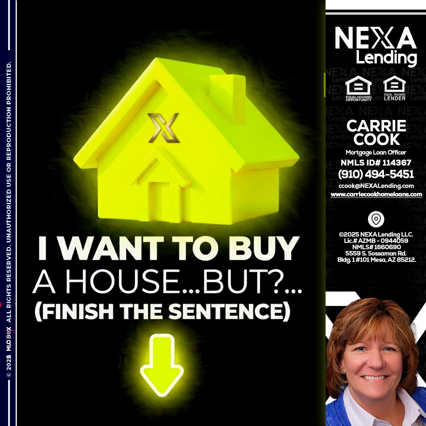 i want to buy - Carrie Cook -Mortgage Loan Officer