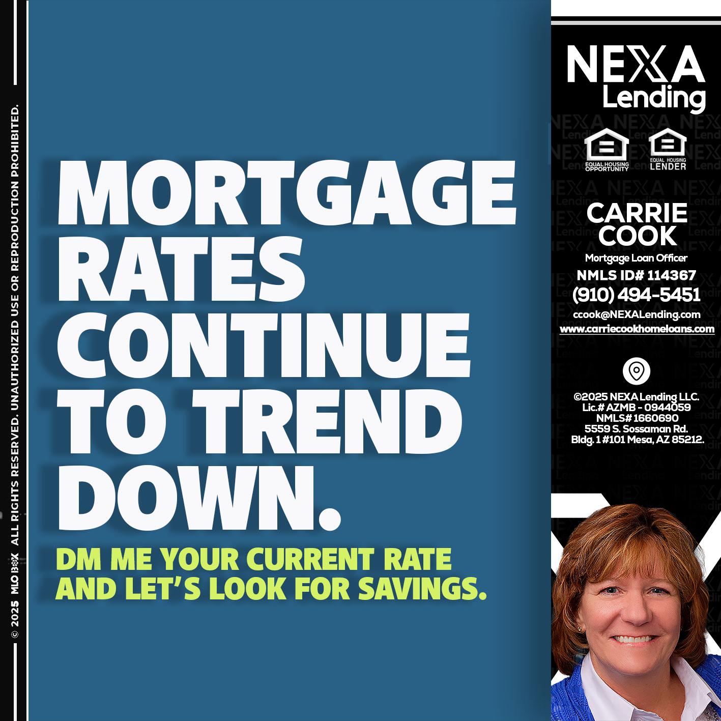 MORTGAGE RATES - Carrie Cook -Mortgage Loan Officer