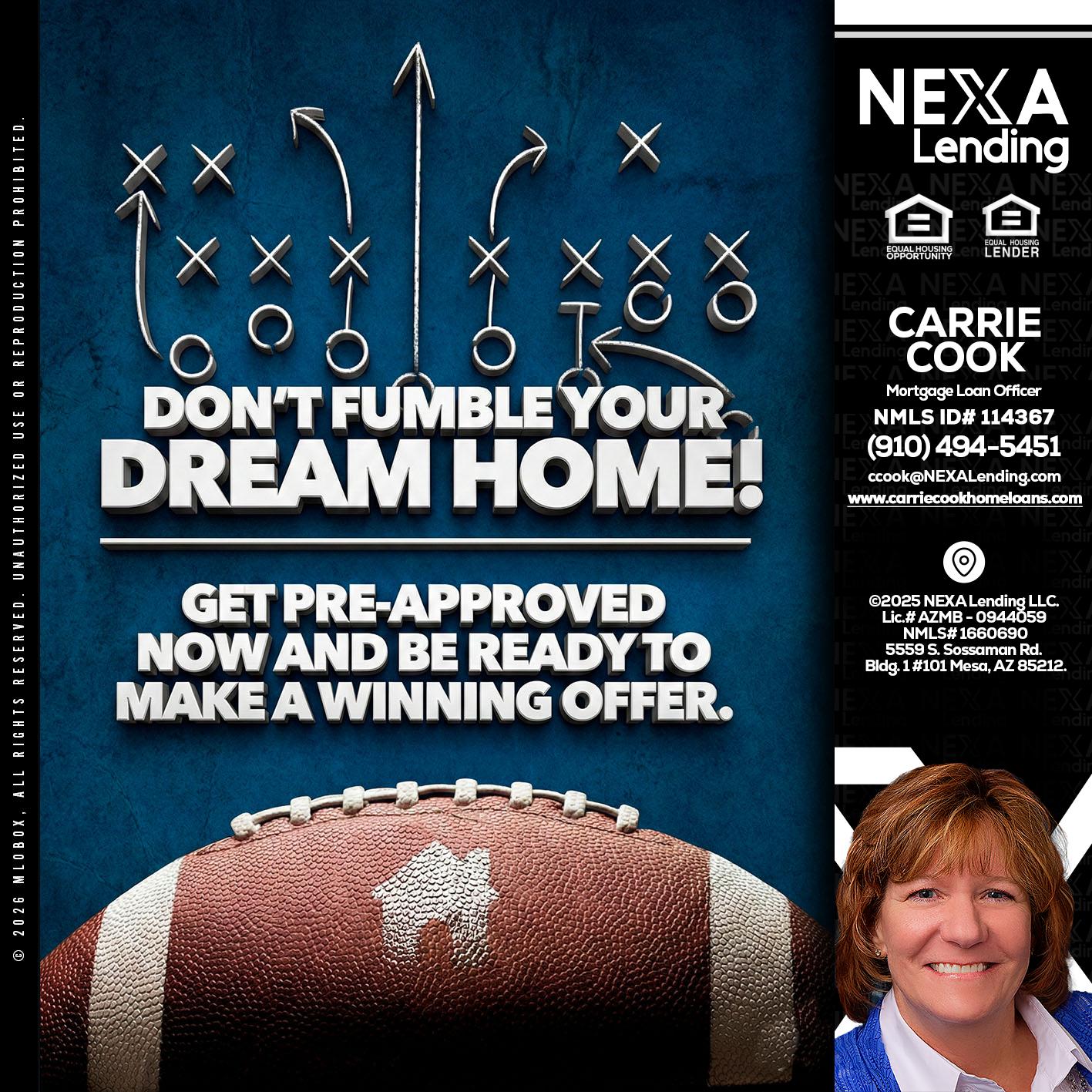 dont fumble - Carrie Cook -Mortgage Loan Officer