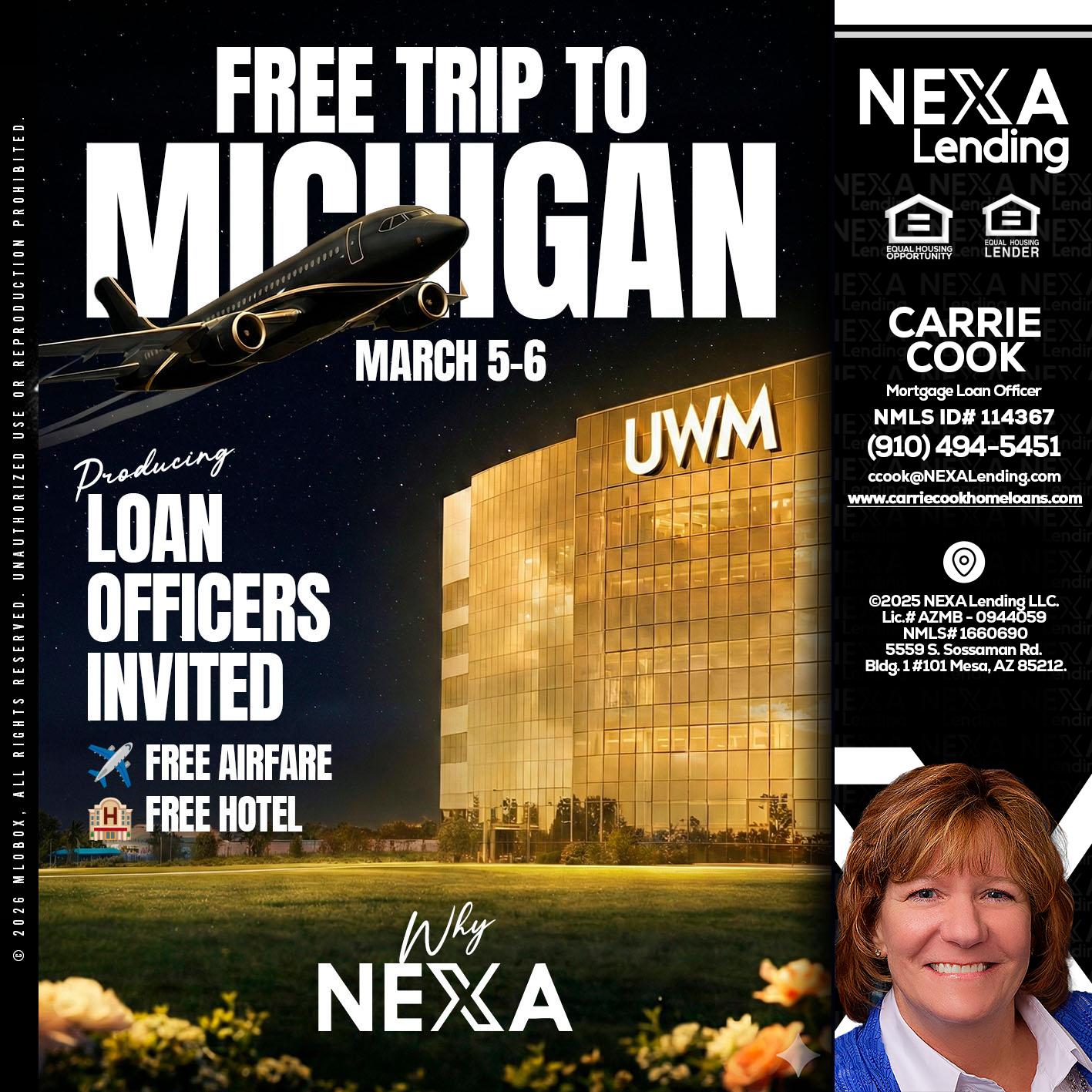 free Michigan trip - Carrie Cook -Mortgage Loan Officer